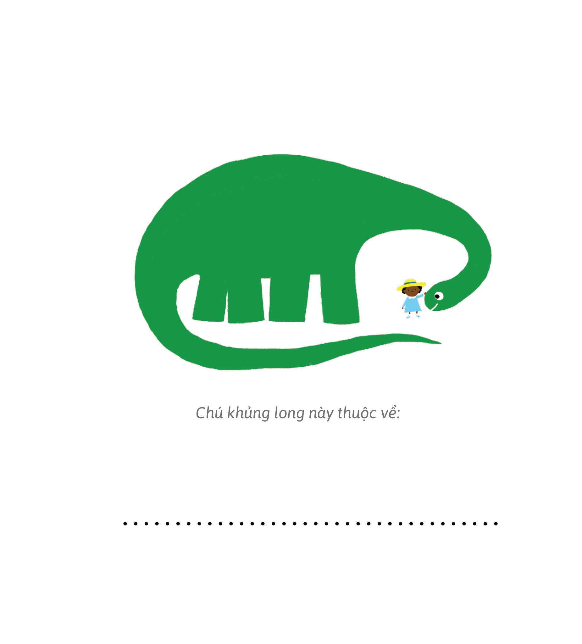 vun đắp tâm hồn - nếu tớ có một bạn khủng long - Ảnh 2