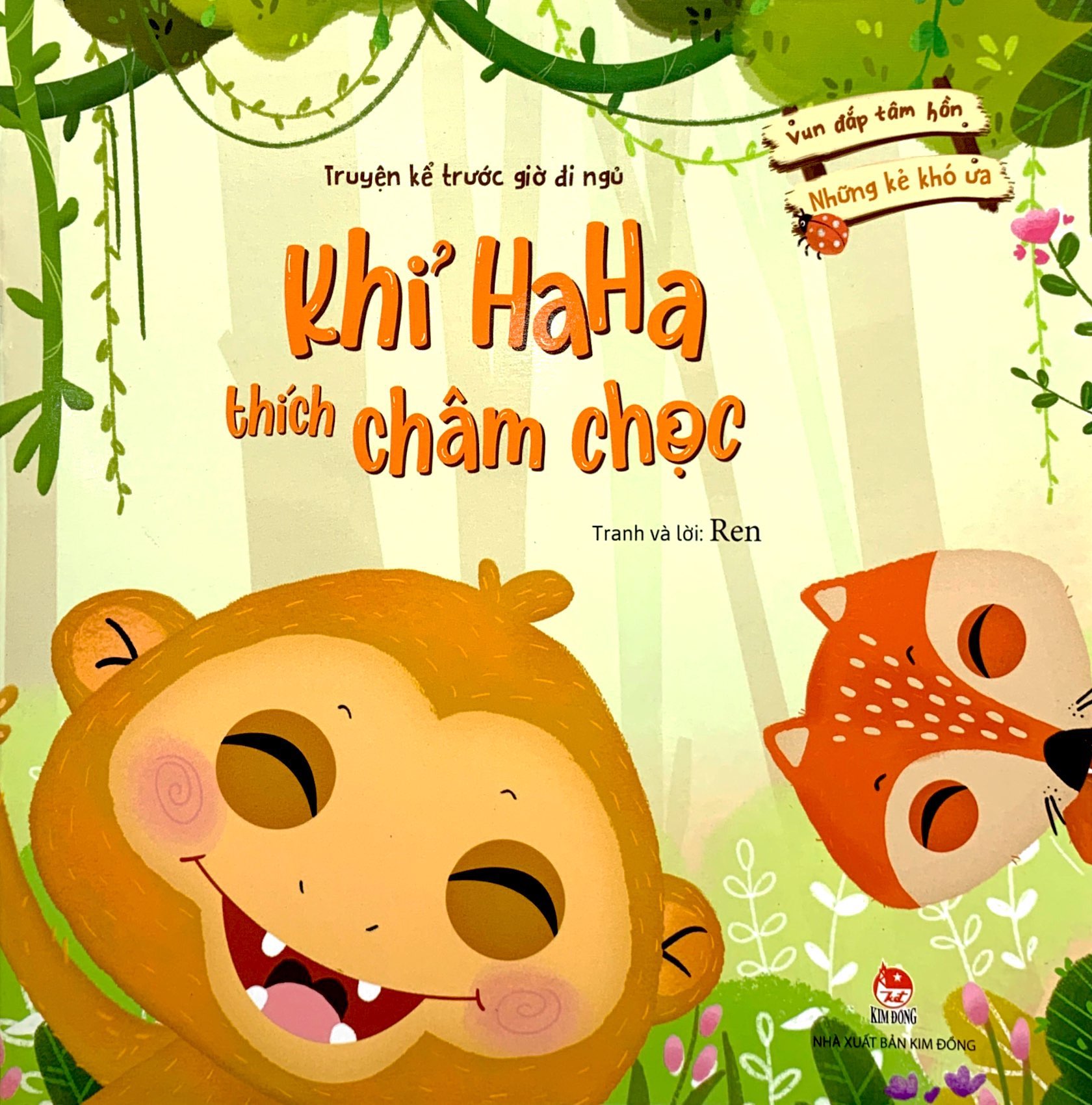 vun đắp tâm hồn - những kẻ khó ưa - khỉ ha ha thích châm chọc (truyện kể trước giờ đi ngủ) - Ảnh 2