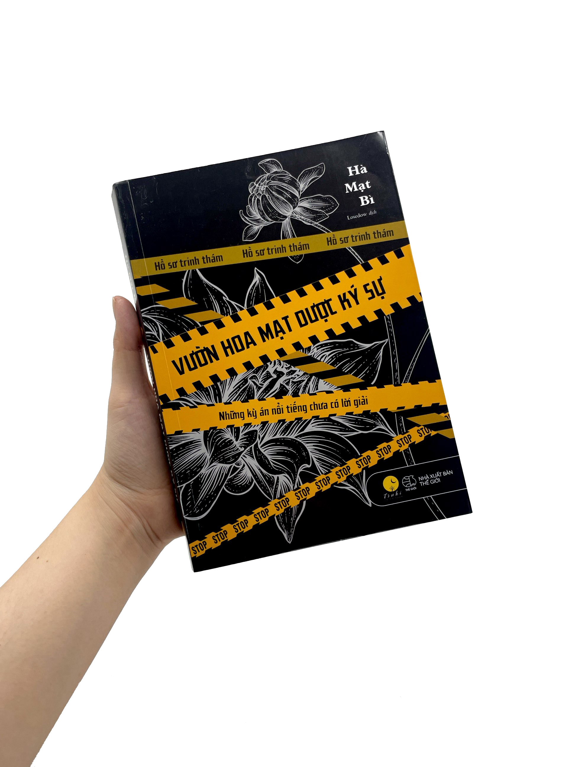 vườn hoa mạt dược ký sự - những kỳ án nổi tiếng chưa có lời giải (tái bản 2023) - Ảnh 12