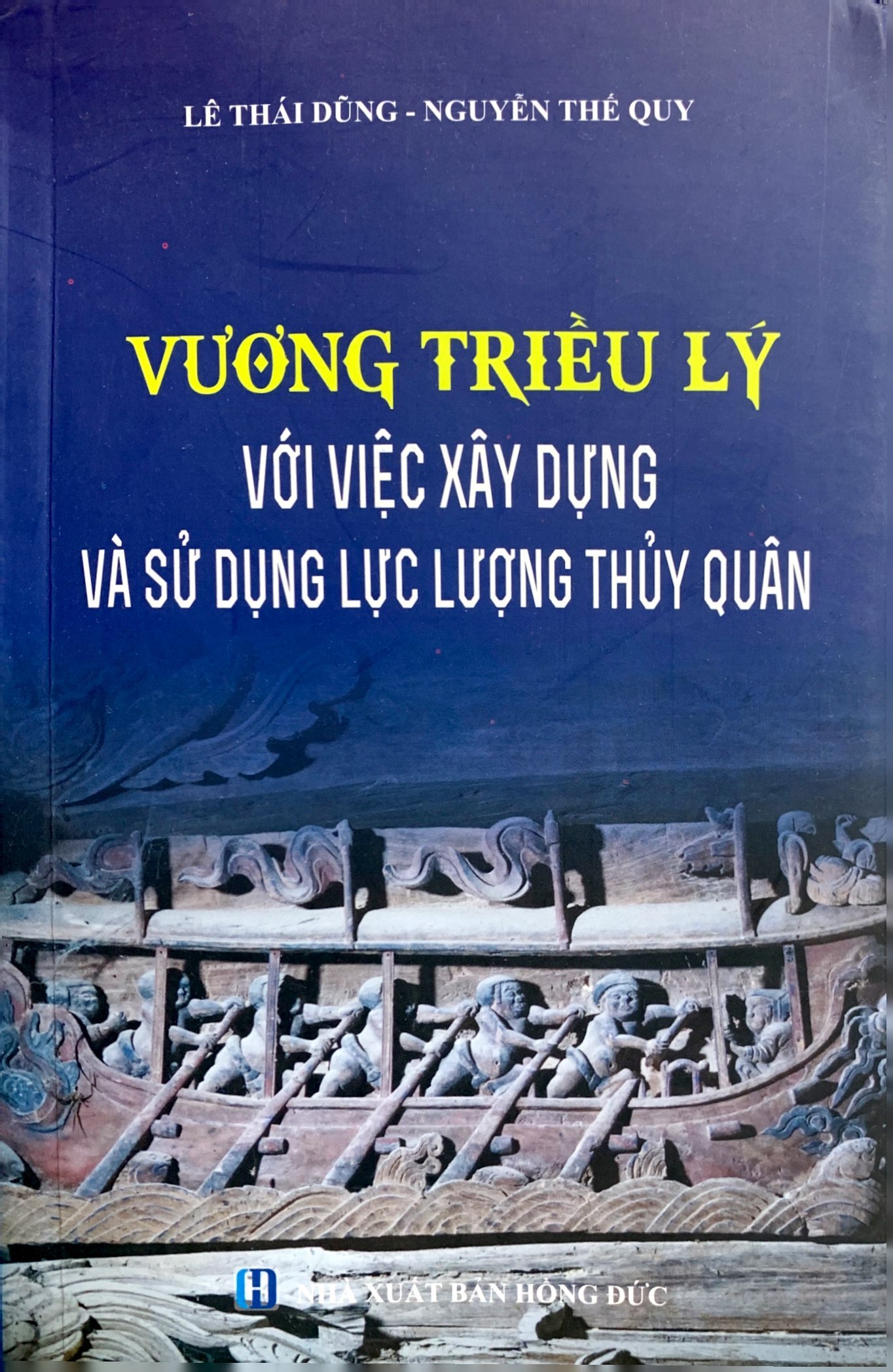 vương triều lý - với việc xây dựng và sử dụng lực lượng thủy quân - Ảnh 2