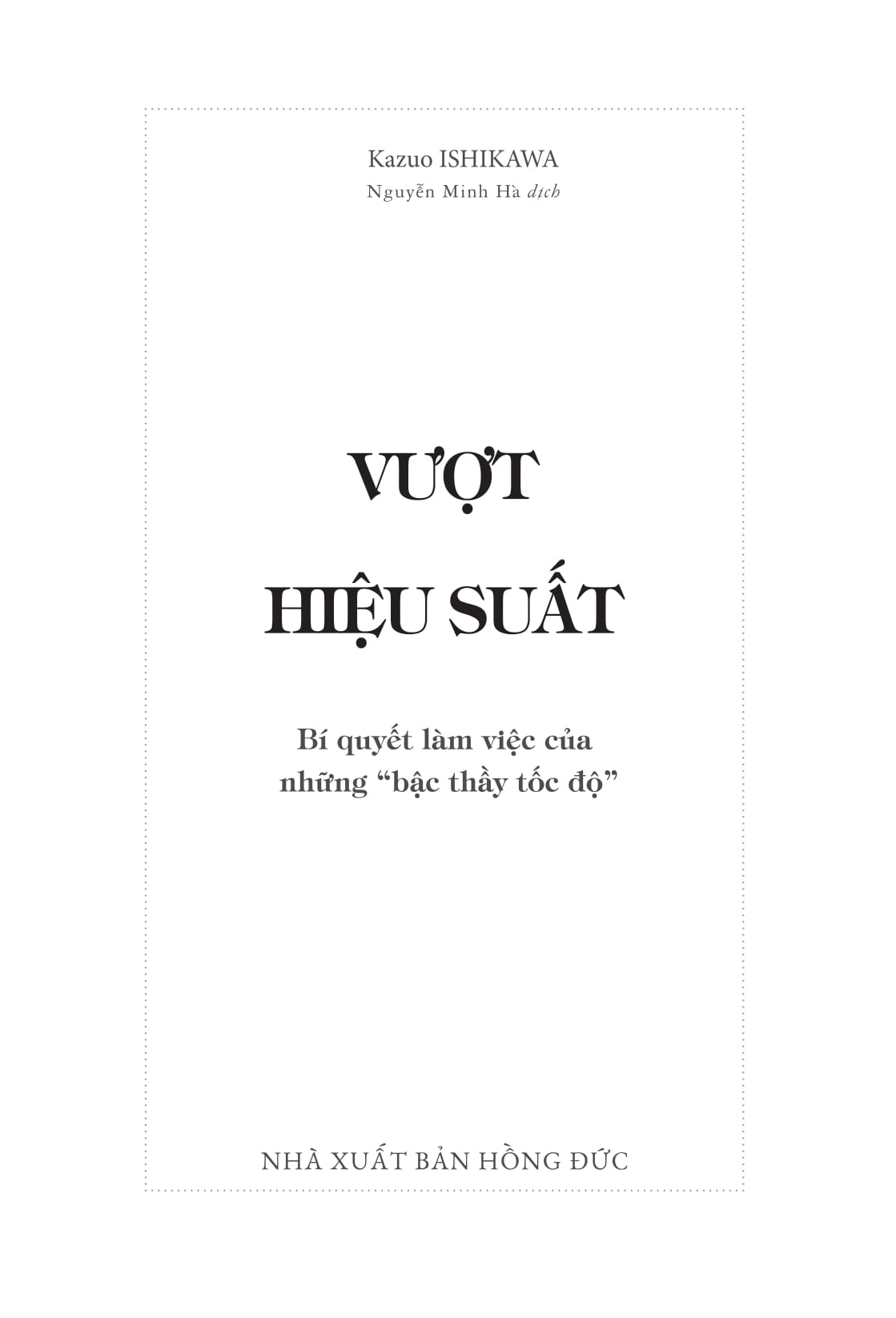 vượt hiệu suất - bí quyết làm việc của những "bậc thầy tốc độ" - Ảnh 2