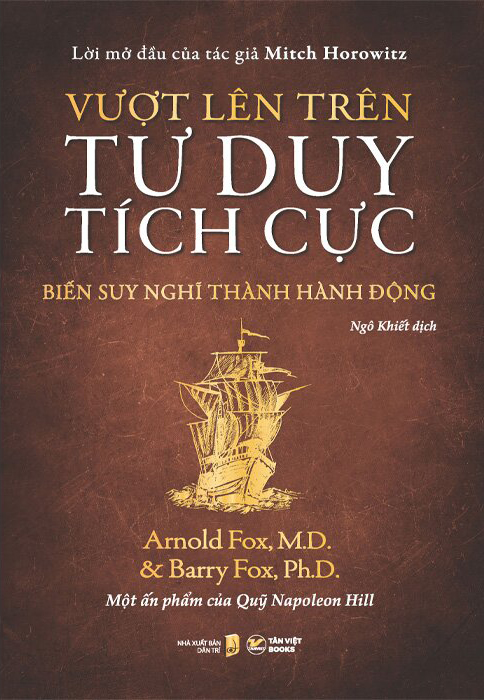 vượt lên trên tư duy tích cực - biến suy nghĩ thành hành động - Ảnh 3
