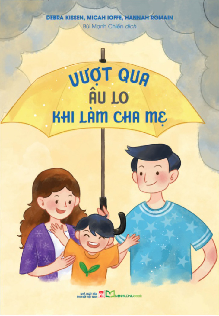 vượt qua âu lo khi làm cha mẹ - Ảnh 2