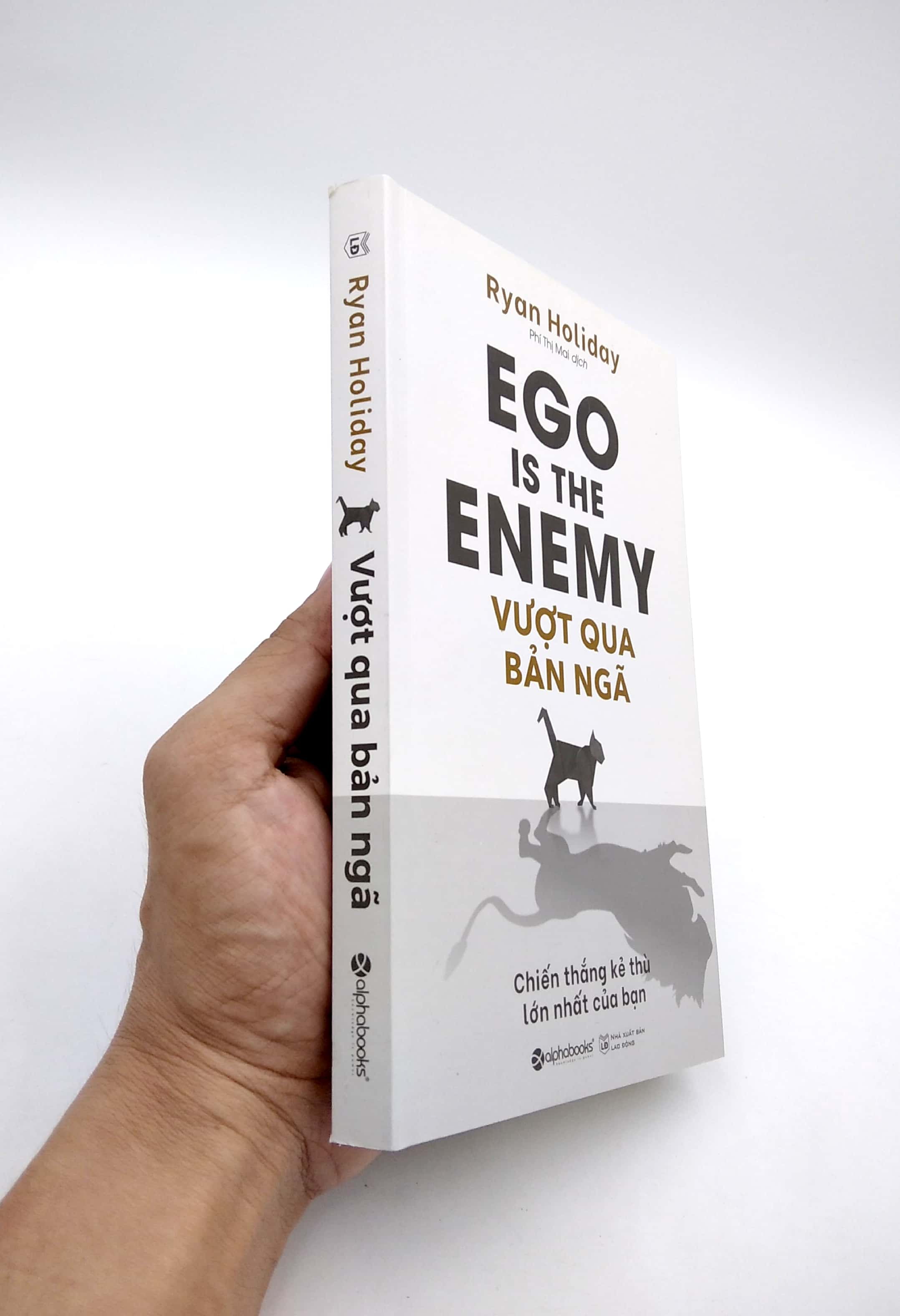 vượt qua bản ngã - ego is the enemy - Ảnh 7