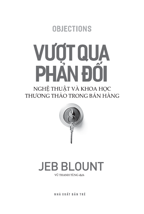 vượt qua phản đối: nghệ thuật và khoa học thương thảo trong bán hàng - Ảnh 3