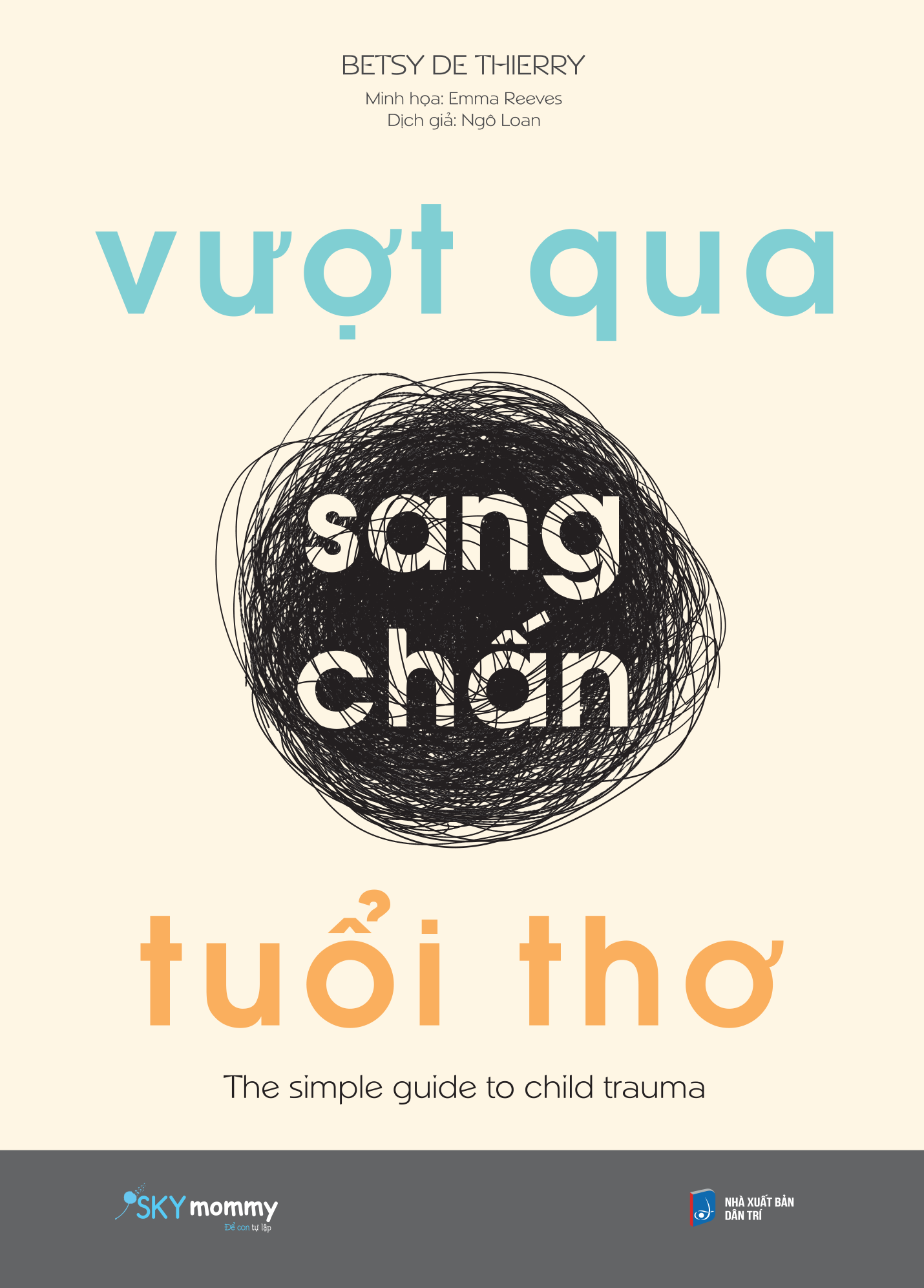 vượt qua sang chấn tuổi thơ - Ảnh 2