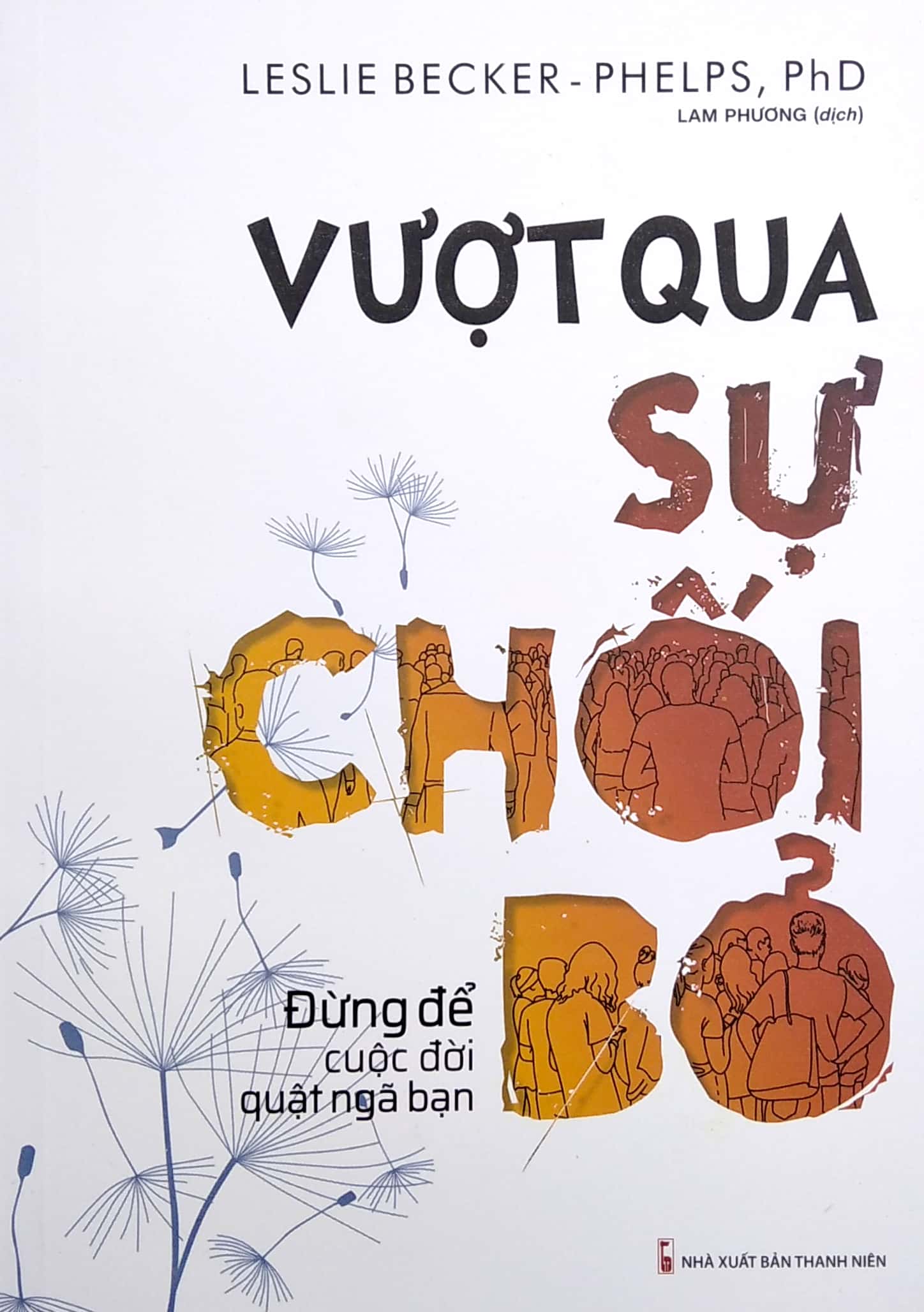 vượt qua sự chối bỏ - Ảnh 2