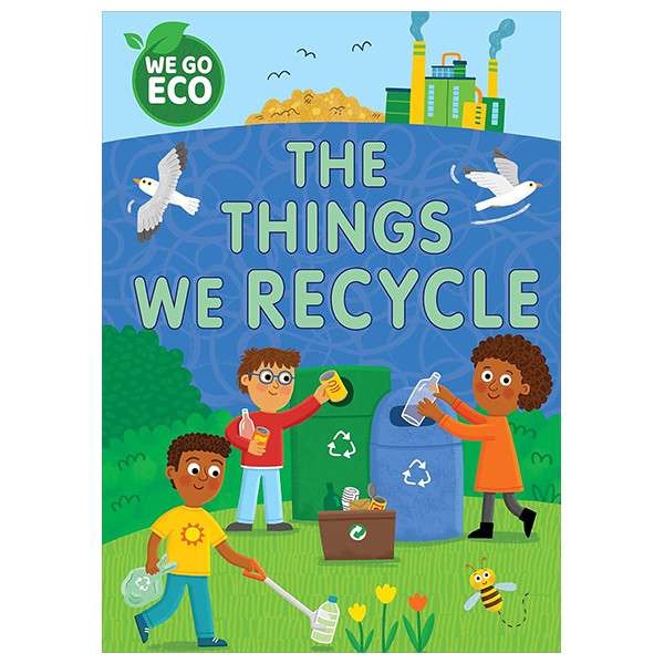 We Go Eco - The Things We Recycle