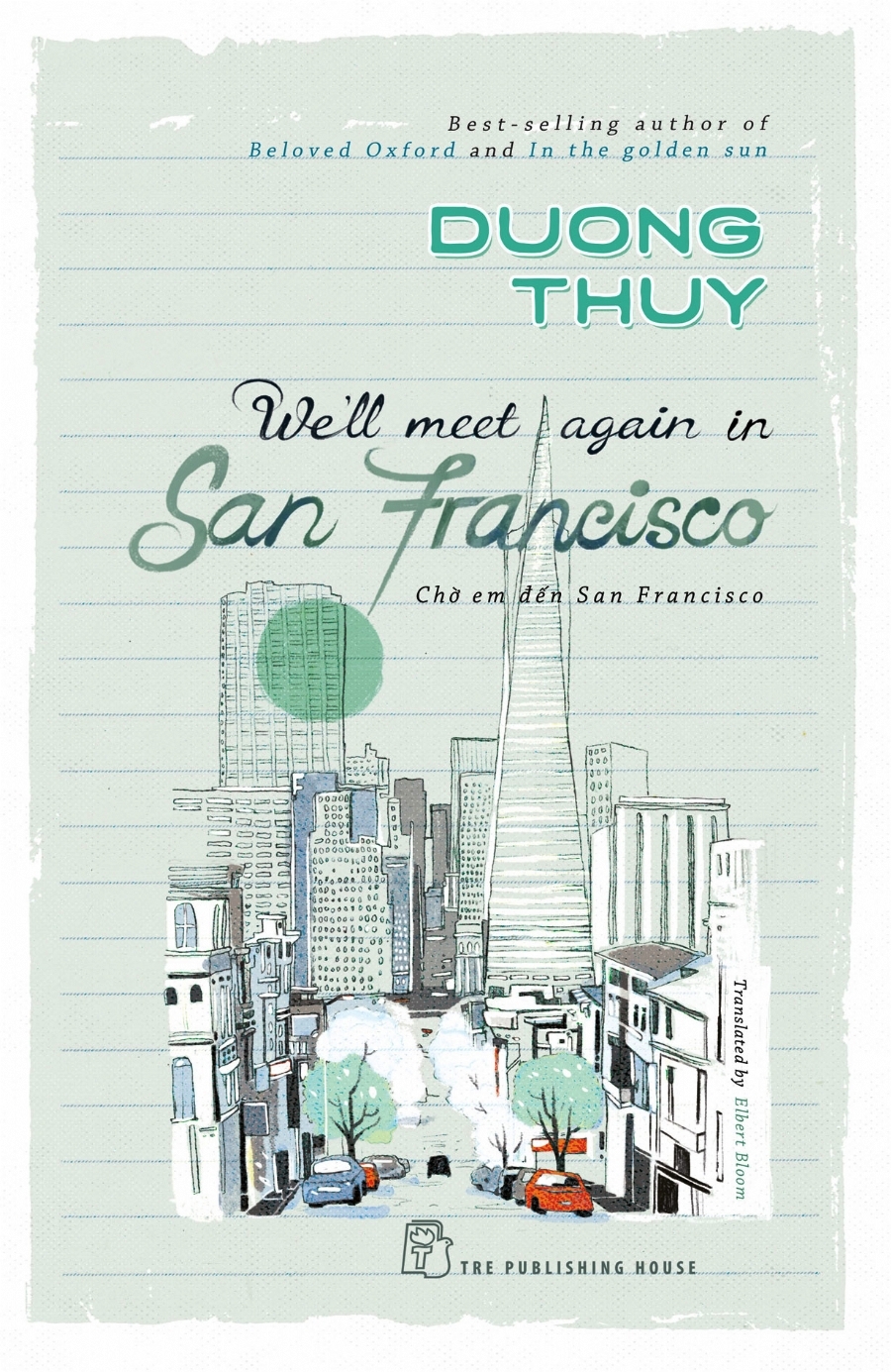 we 'll meet again in san francisco - Ảnh 2
