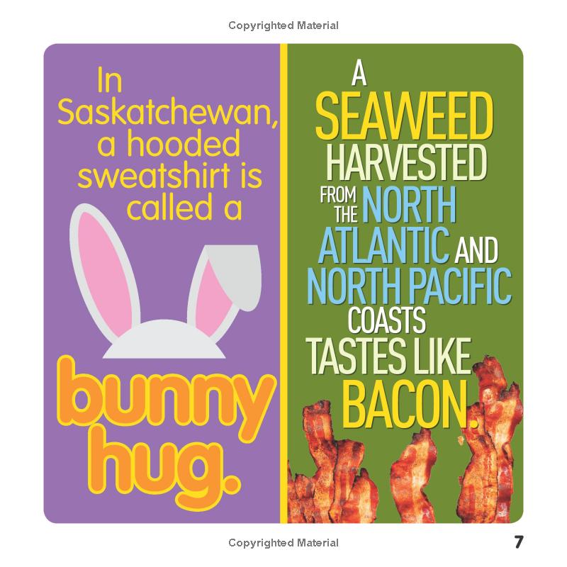 weird but true! canada: 300 outrageous facts about the true north - Ảnh 11