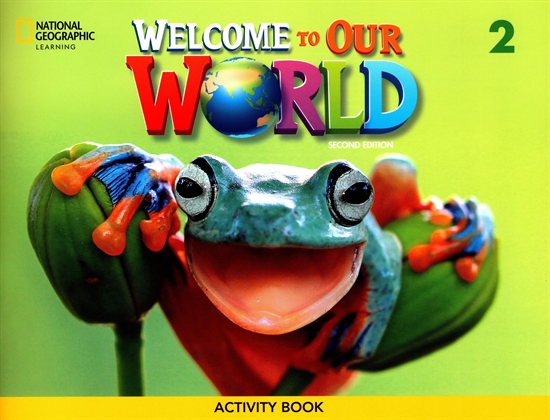 welcome to our world 2 - activity book (2nd edition) - Ảnh 2