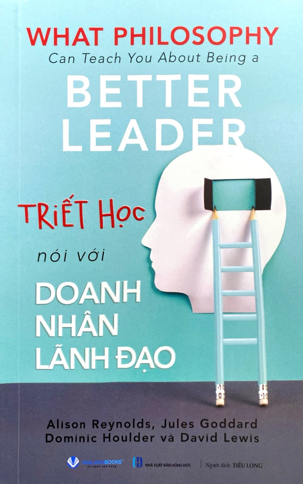 what philosophy can teach you about being a better leader - triết học nói với doanh nhân lãnh đạo - Ảnh 2