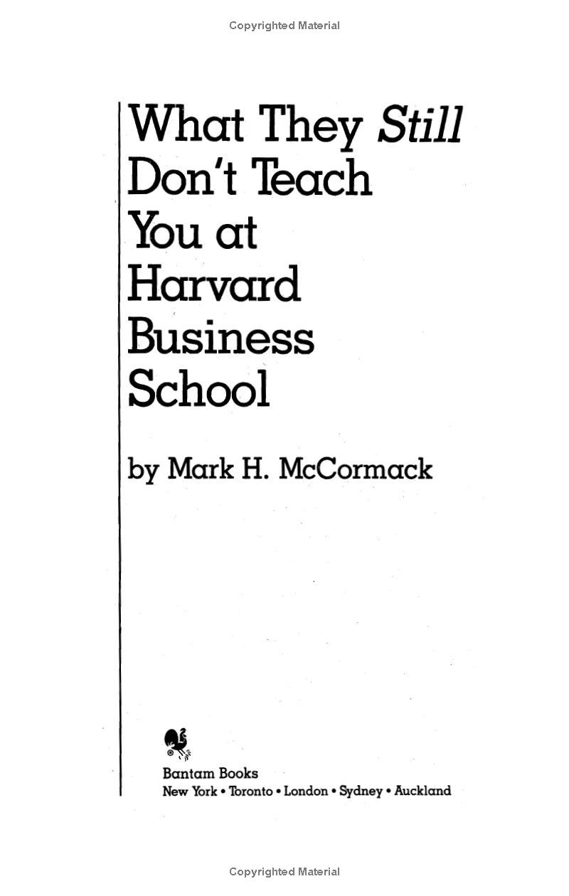 what they still don't teach you at harvard business school: selling more, managing better, and getting the job - Ảnh 4