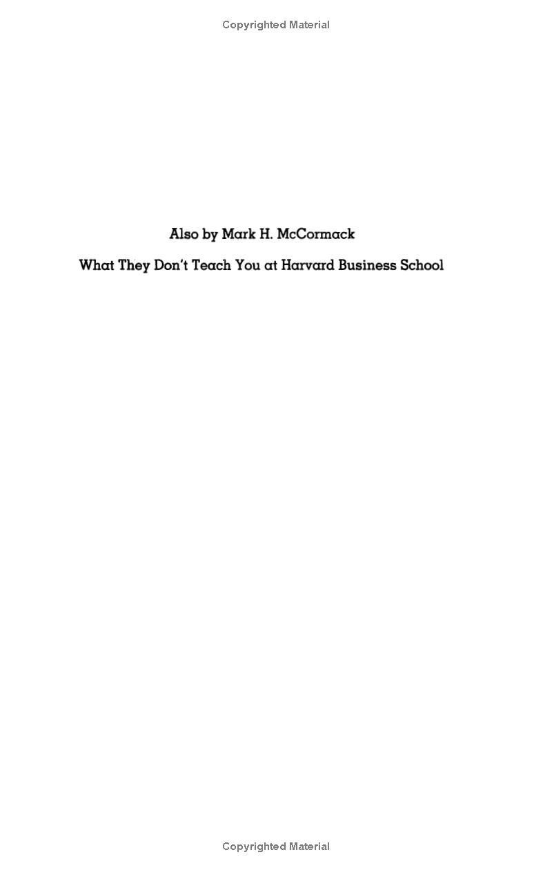 what they still don't teach you at harvard business school: selling more, managing better, and getting the job - Ảnh 6