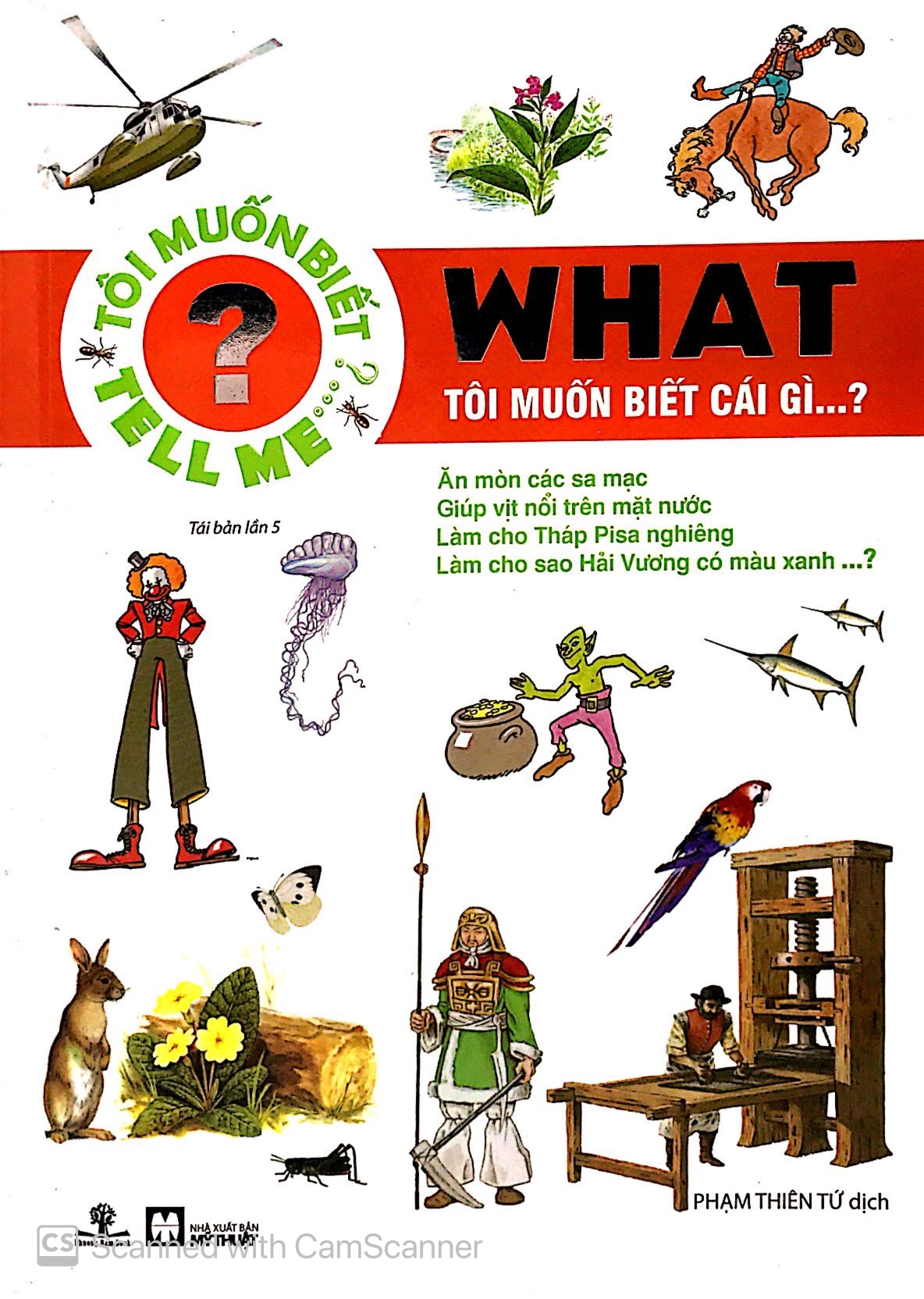 what - tôi muốn biết cái gì...? (bs: tell me - tôi muốn biết?) - tái bản lần 4 (2016) - Ảnh 2