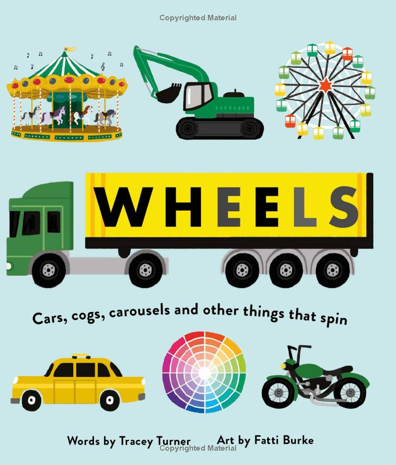 wheels: cars, cogs, carousels, and other things that spin - Ảnh 2