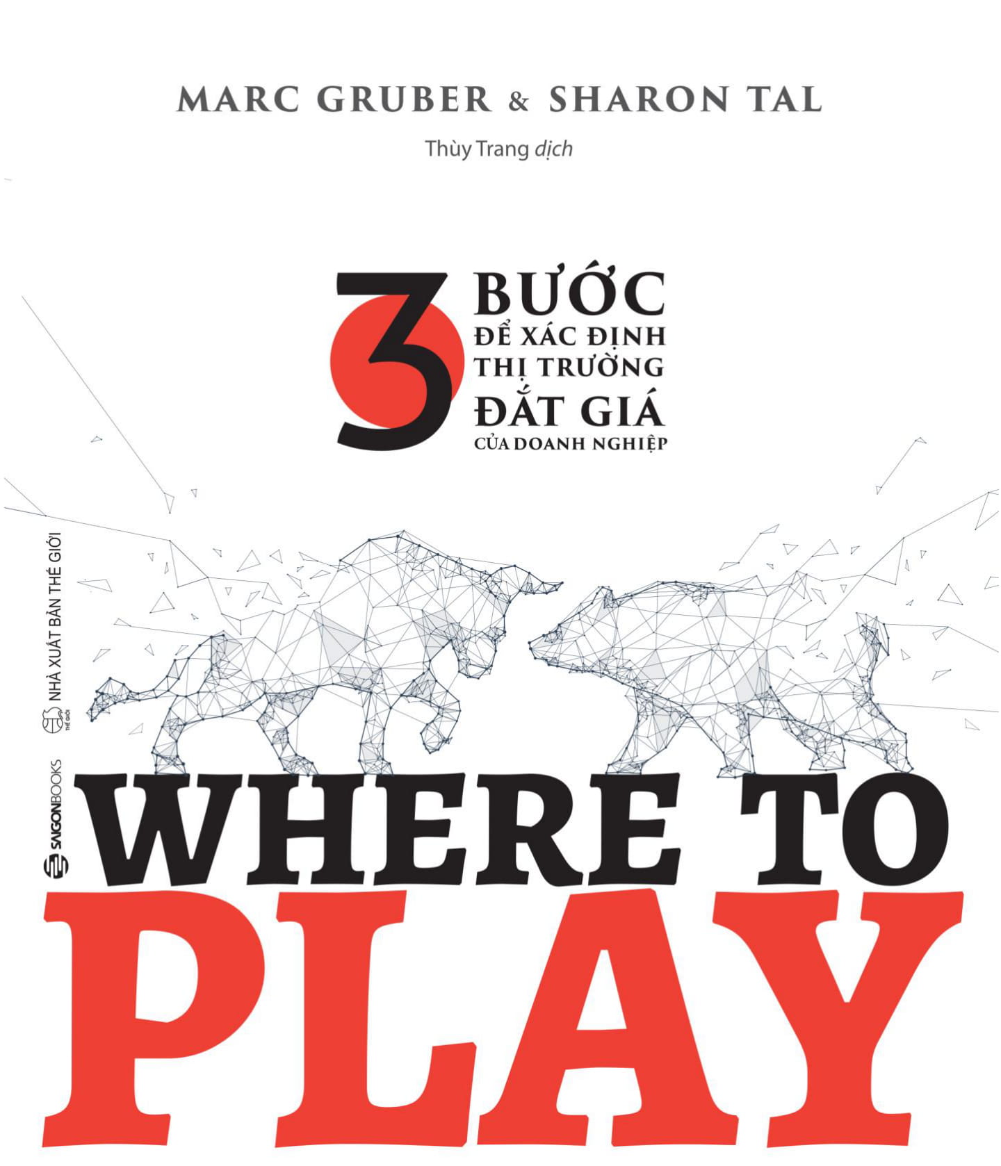 where to play: 3 bước để xác định thị trường đắt giá của doanh nghiệp - Ảnh 2