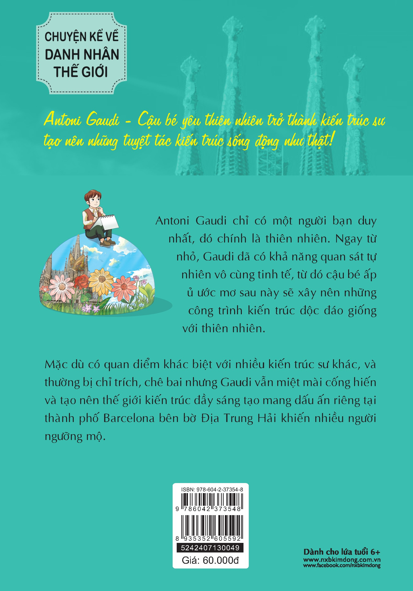 who? chuyện kể về danh nhân thế giới - antoni gaudi - Ảnh 3
