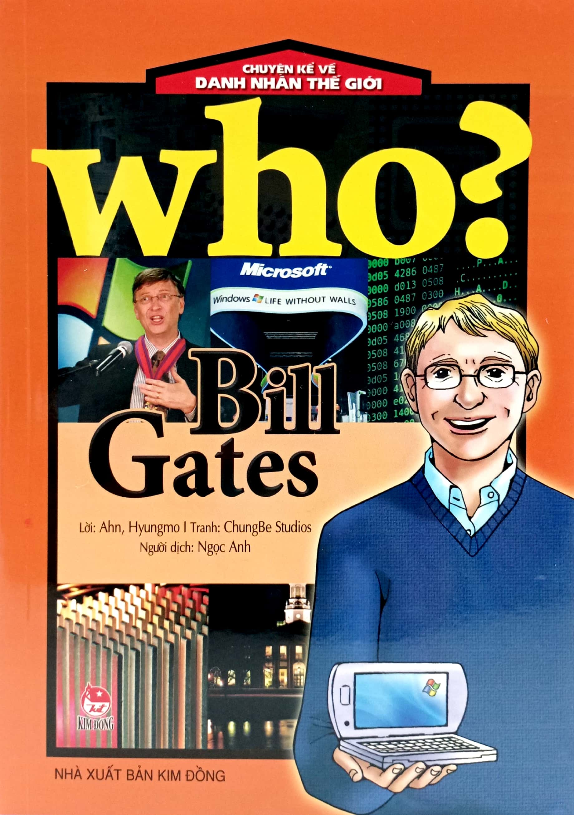 who? chuyện kể về danh nhân thế giới - bill gates (tái bản 2023) - Ảnh 2