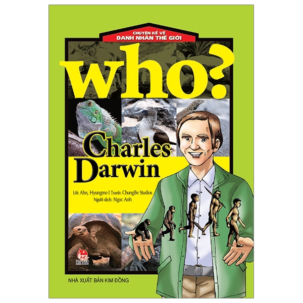 who? chuyện kể về danh nhân thế giới - charles darwin (tái bản 2019) - Ảnh 2