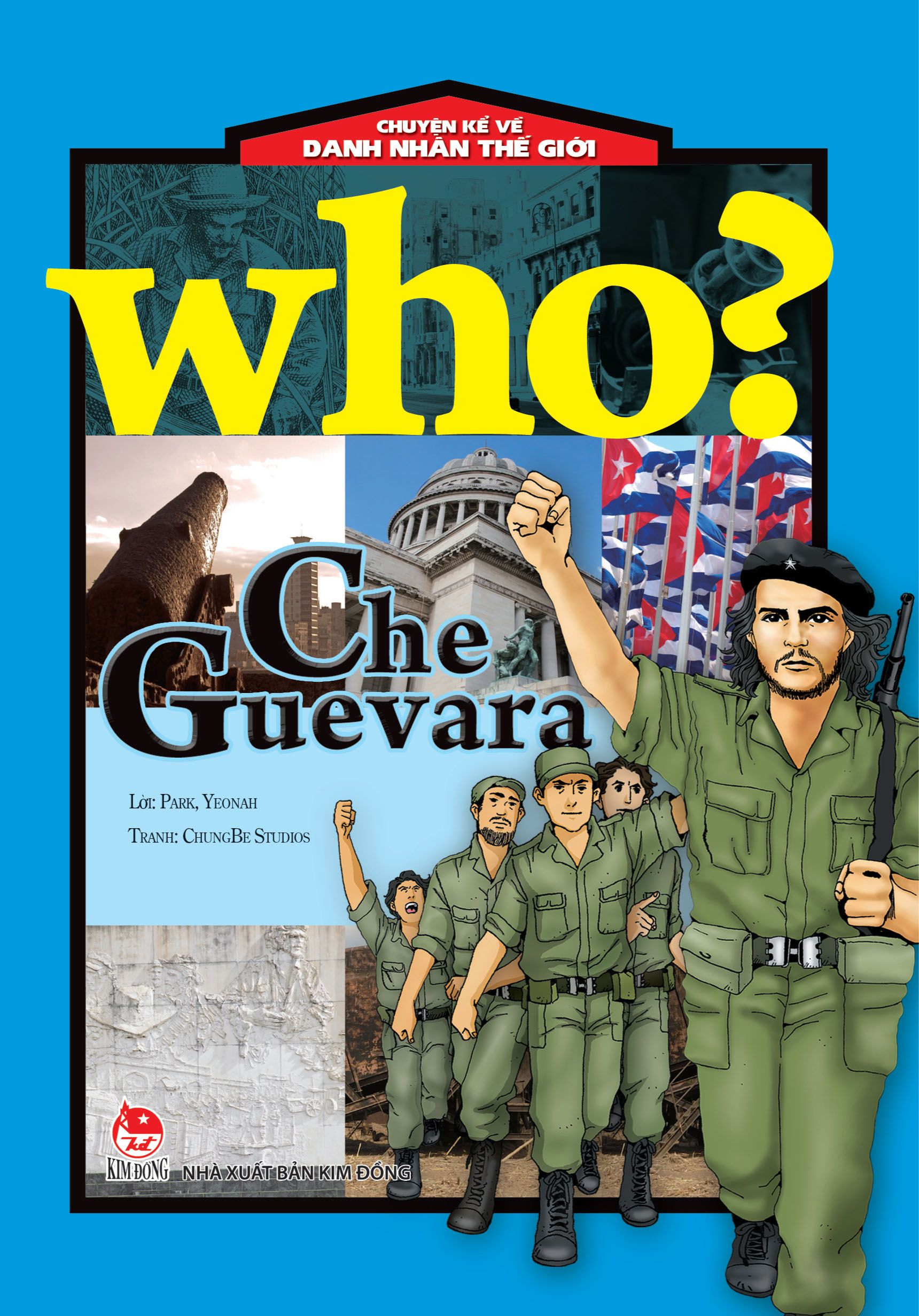 Who? Chuyện Kể Về Danh Nhân Thế Giới - Che Guevara (Tái Bản 2025) - Ảnh 2