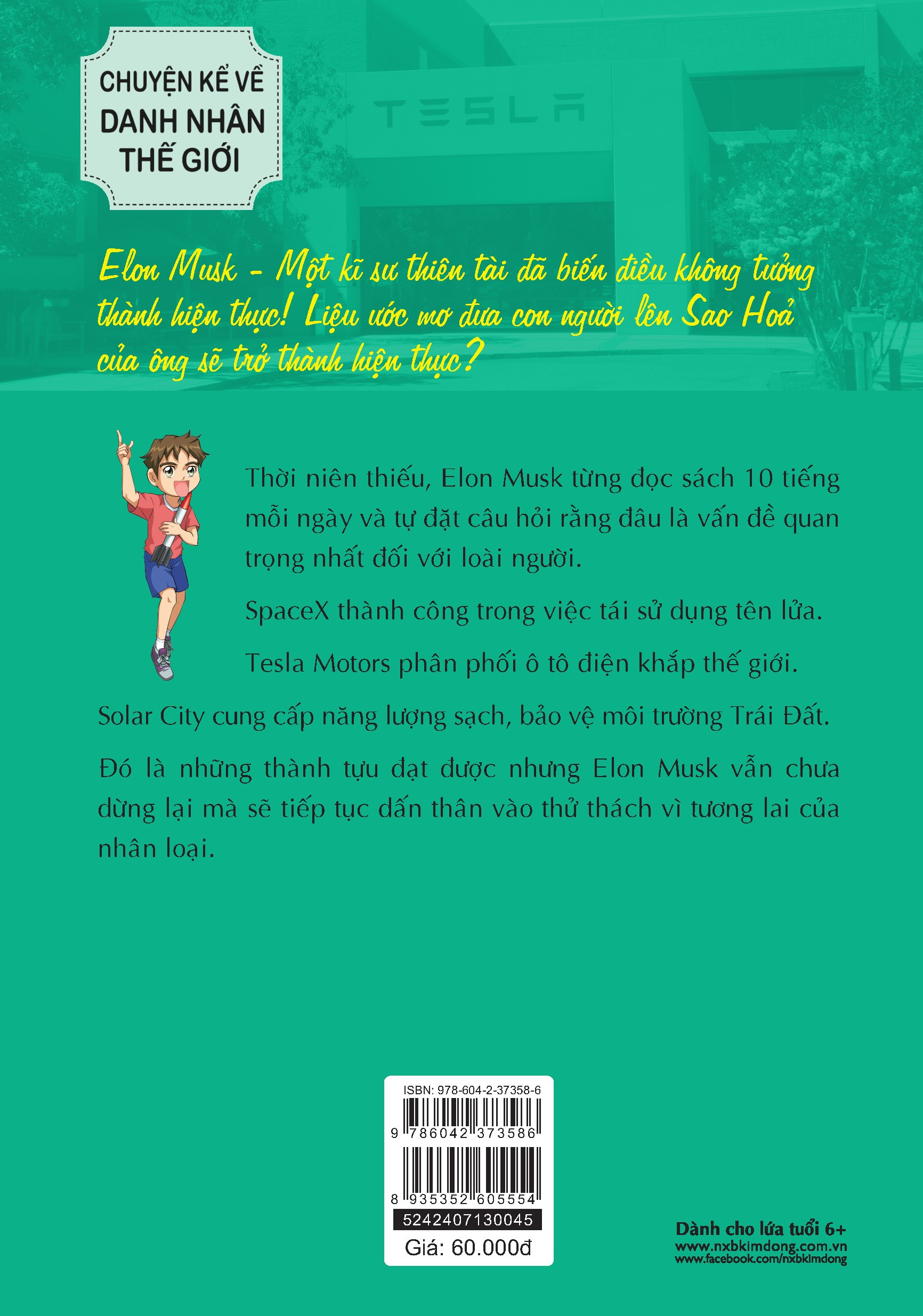 who? chuyện kể về danh nhân thế giới - elon musk - Ảnh 3
