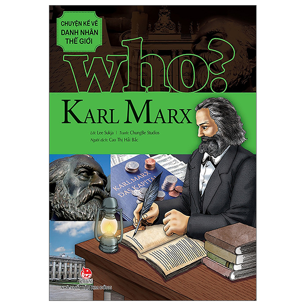 Who? Chuyện Kể Về Danh Nhân Thế Giới - Karl Marx (Tái Bản 2025)