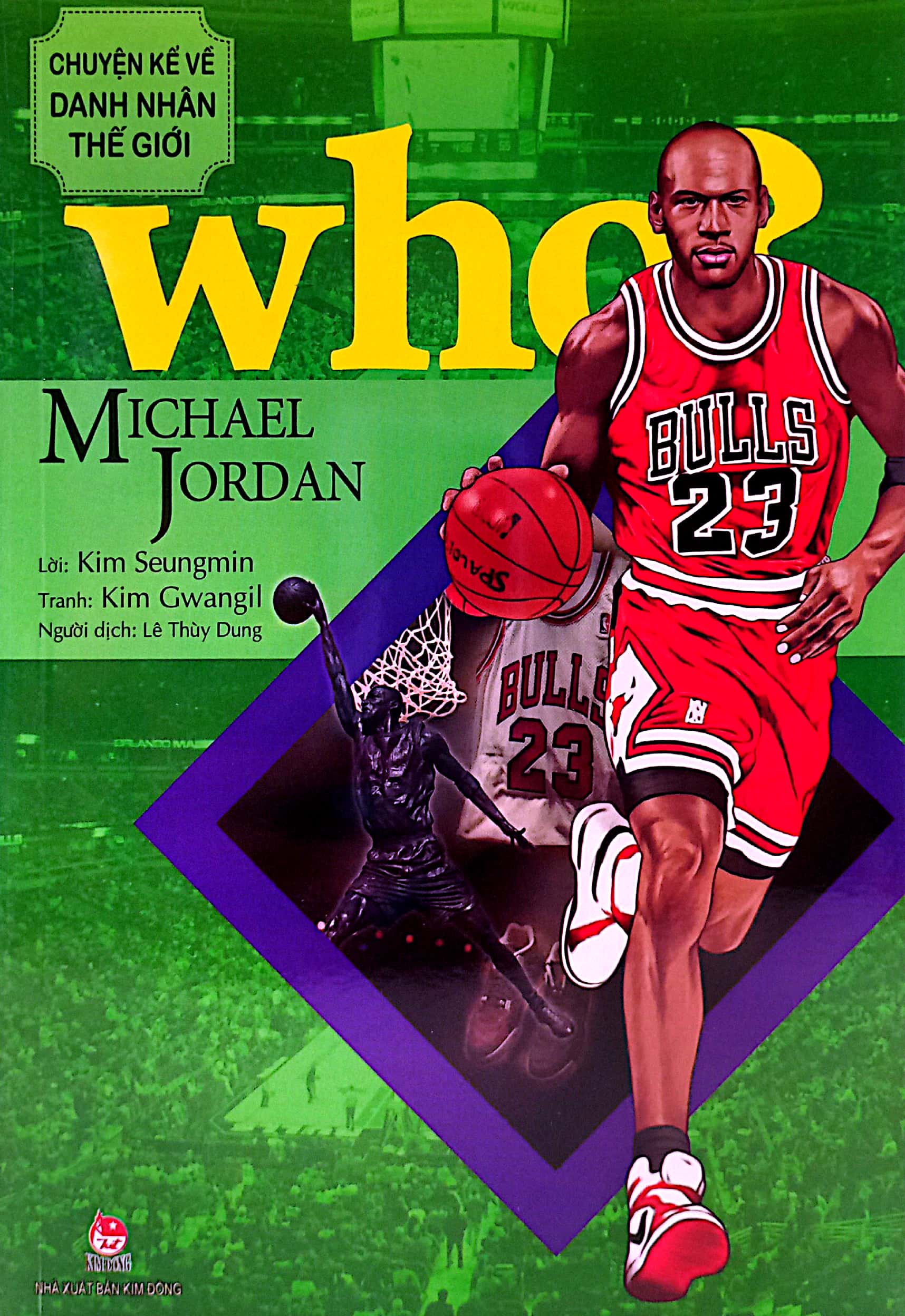 who? chuyện kể về danh nhân thế giới - michael jordan (tái bản 2023) - Ảnh 2