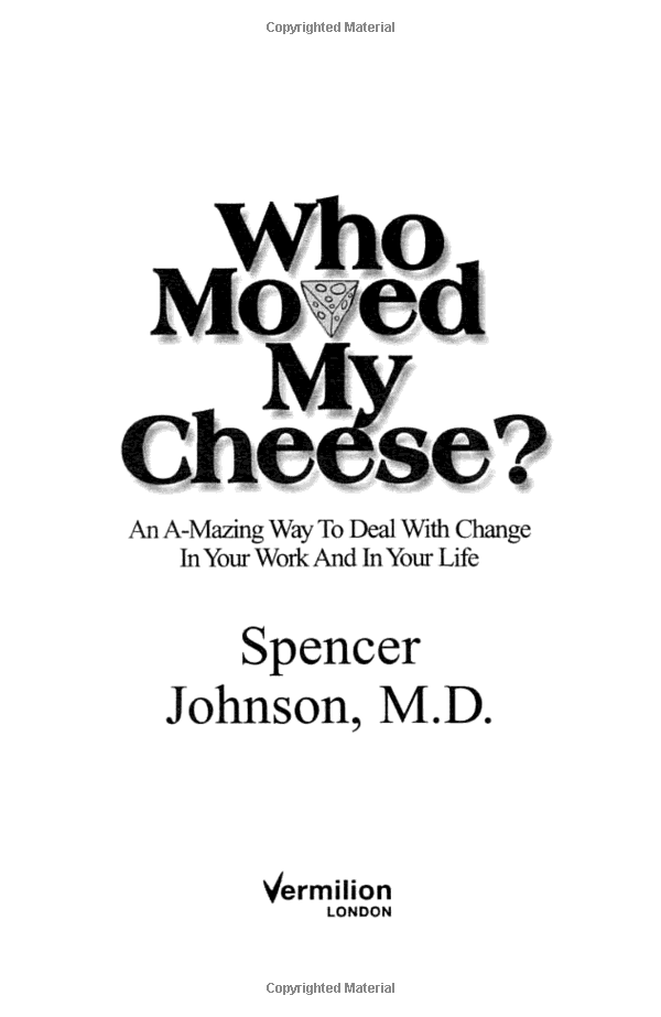 who moved my cheese - Ảnh 7