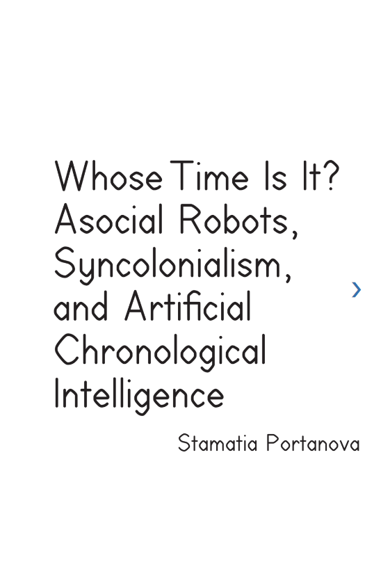 whose time is it? asocial robots, syncholonialism, and artificial chronological intelligence - Ảnh 3