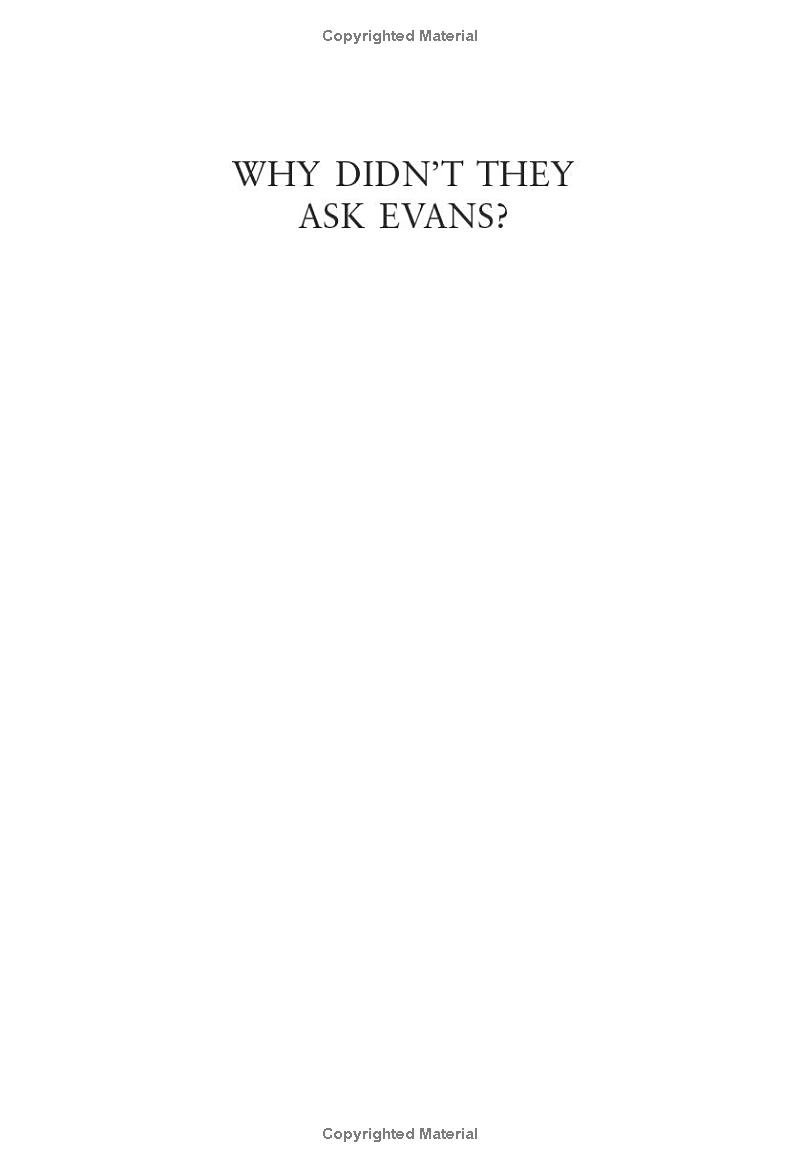 why didnℹt they ask evans? - Ảnh 6