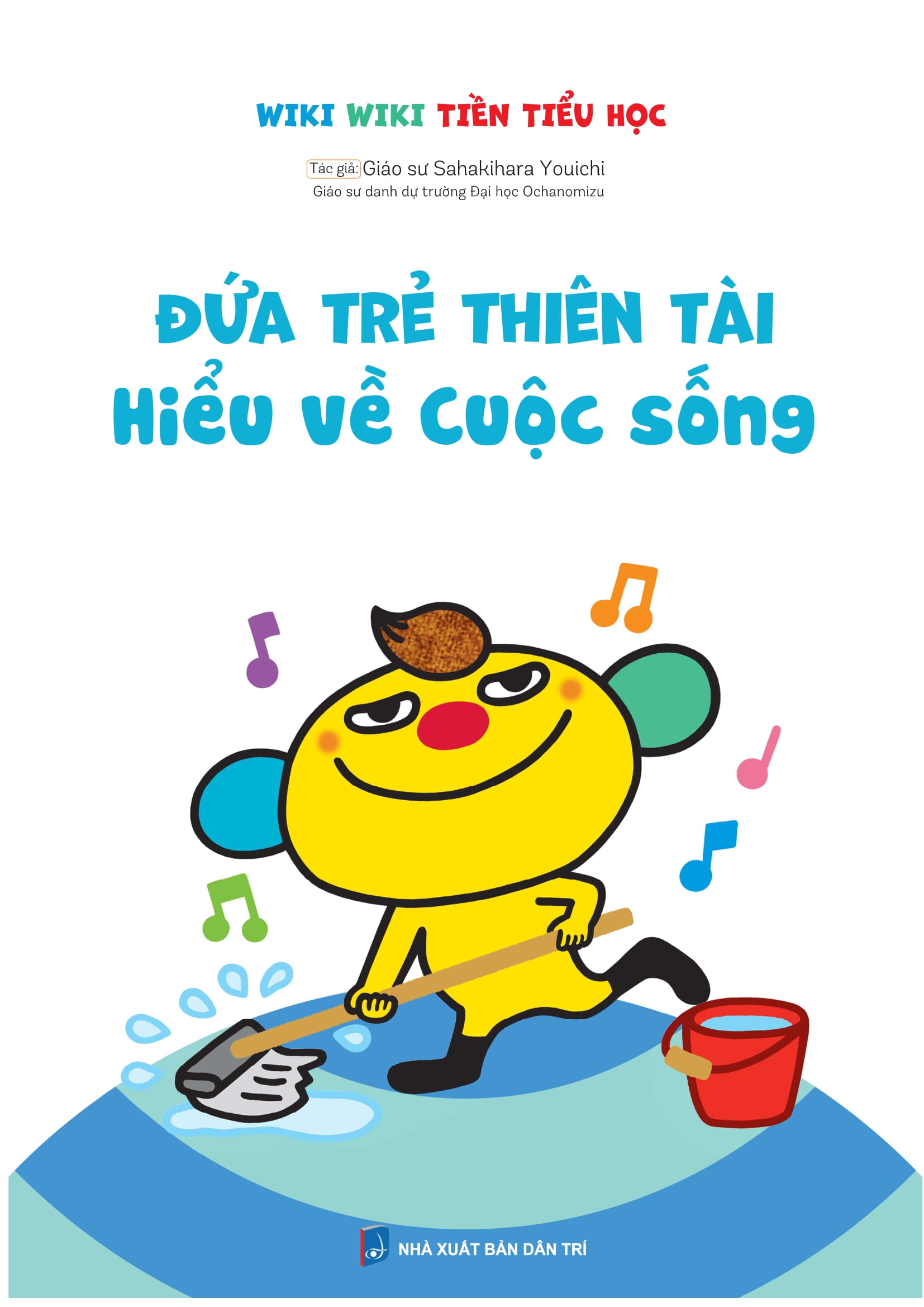 Wiki Wiki Tiền Tiểu Học - Đứa Trẻ Thiên Tài - Hiểu Về Cuộc Sống - Ảnh 2