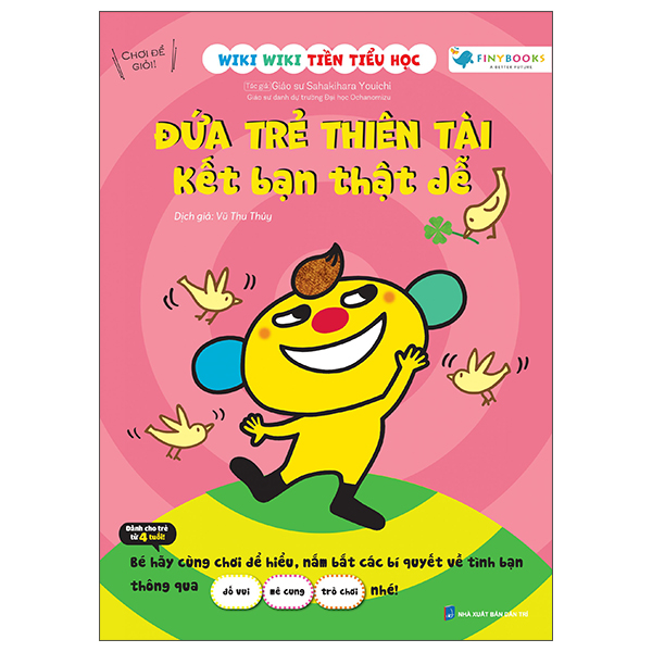 Wiki Wiki Tiền Tiểu Học - Đứa Trẻ Thiên Tài - Kết Bạn Thật Dễ