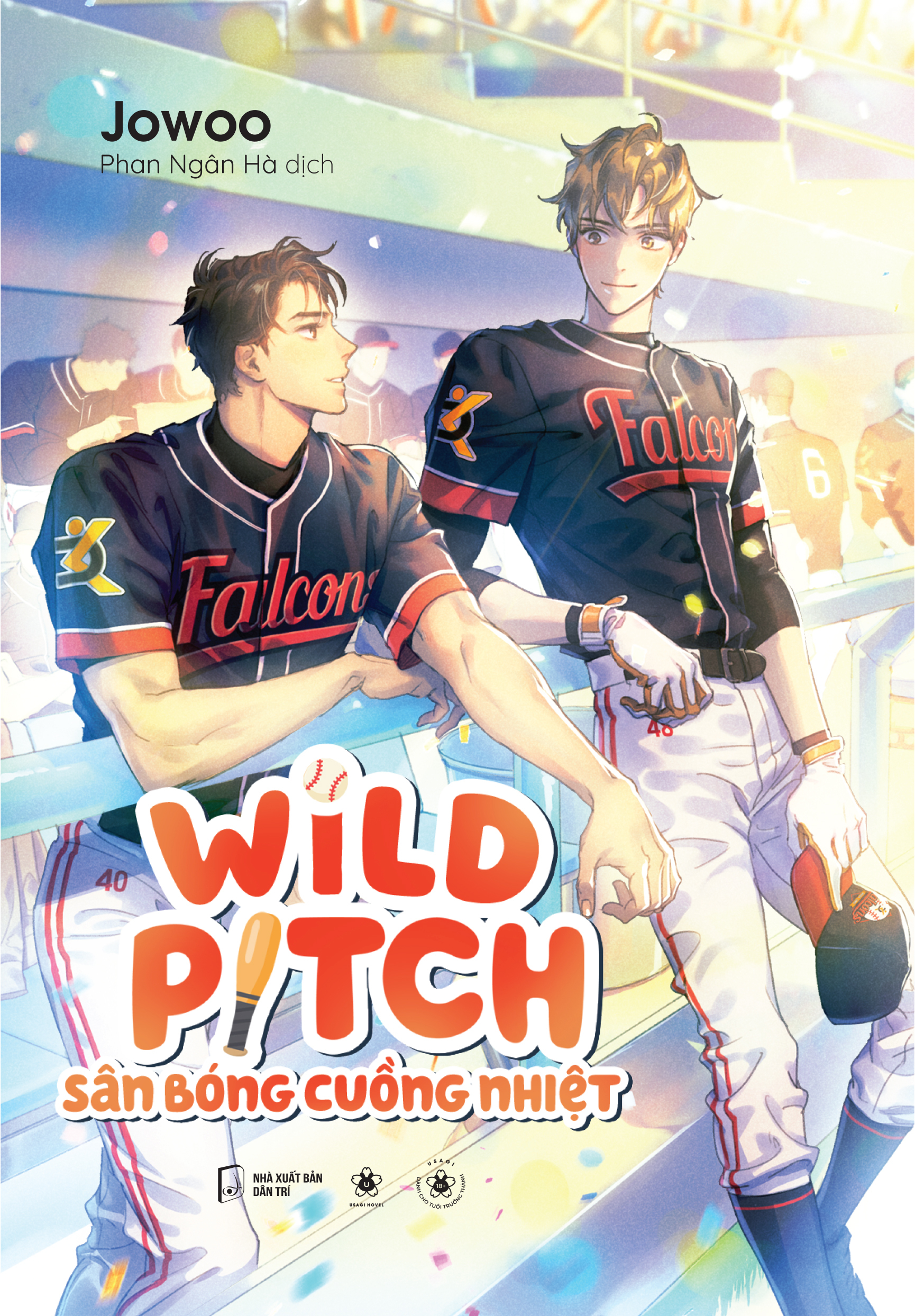 wild pitch - sân bóng cuồng nhiệt - tặng kèm bookmark ivory hai mặt bồi cứng - Ảnh 2