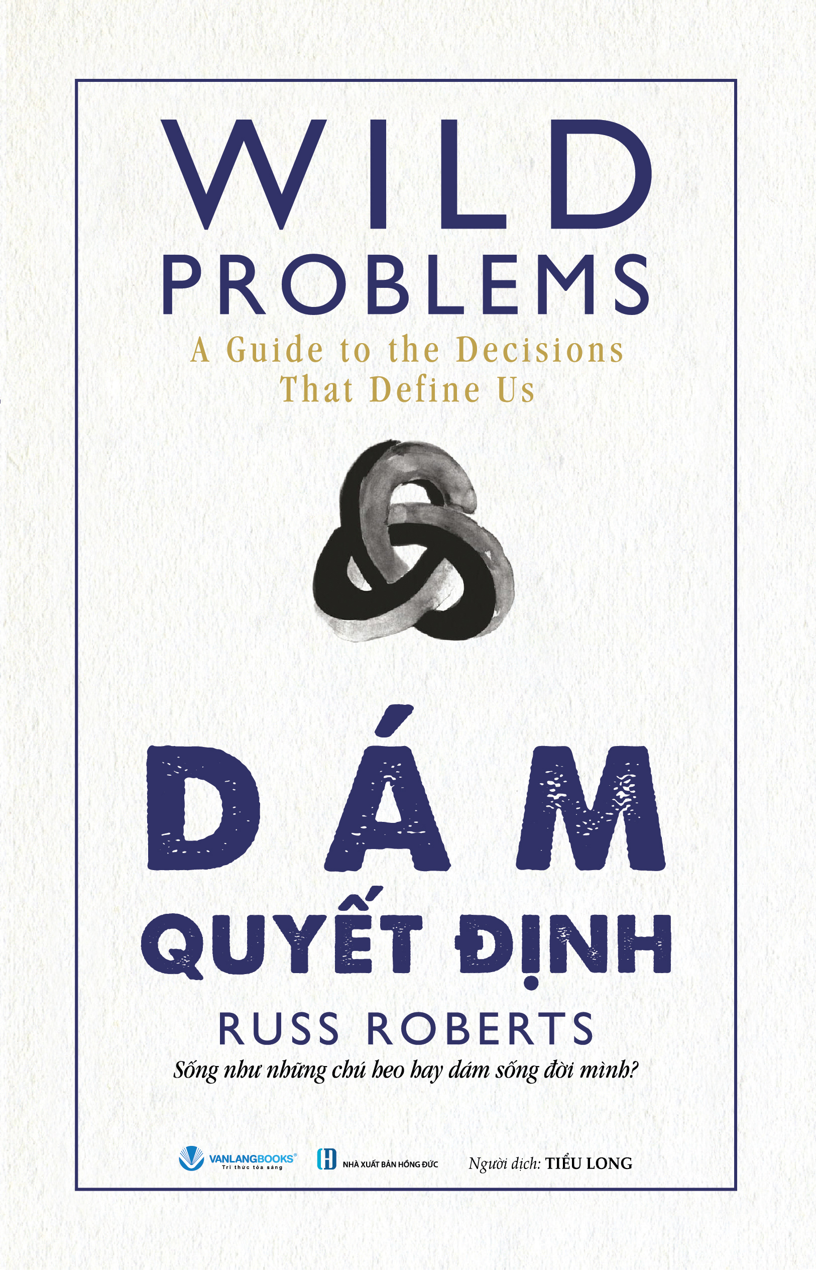 wild problems - dám quyết định - Ảnh 2