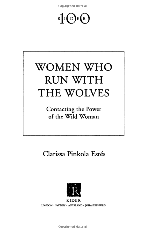 women who run with the wolves: contacting the power of the wild woman - Ảnh 5