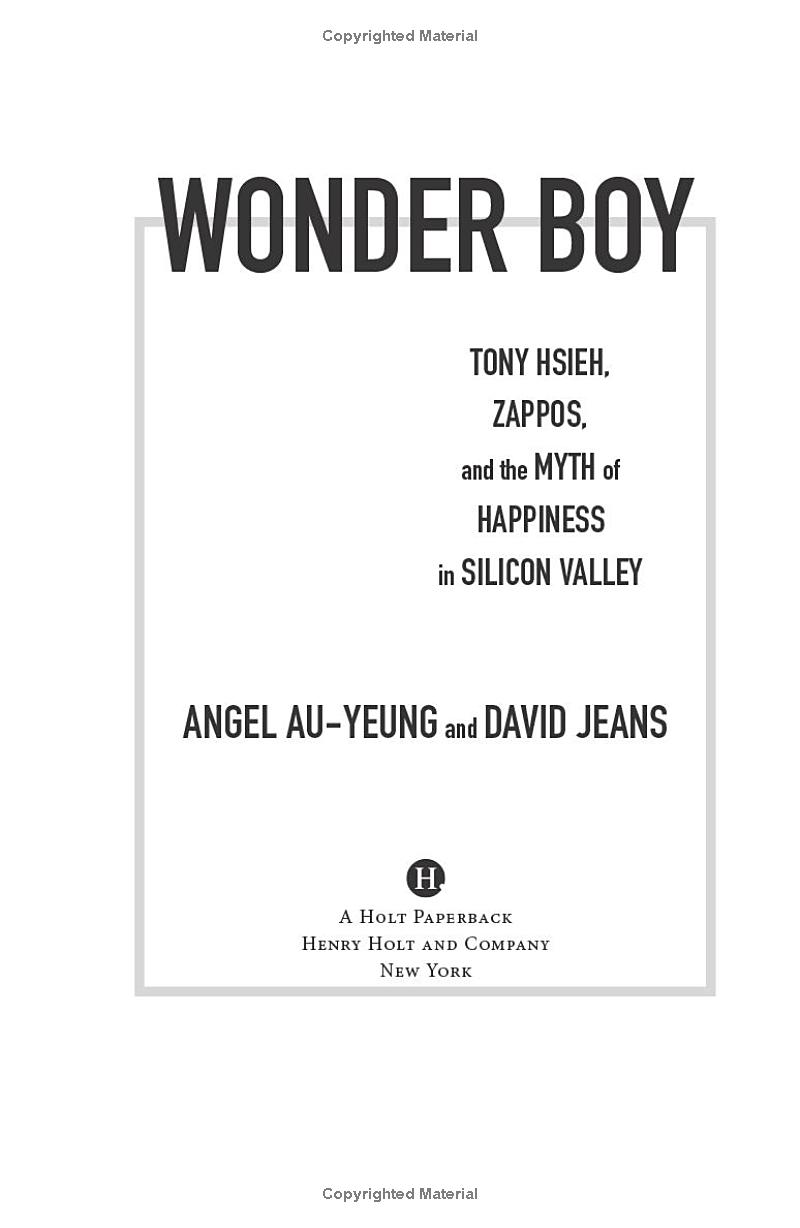 wonder boy - tony hsieh, zappos, and the myth of happiness in silicon valley - Ảnh 3