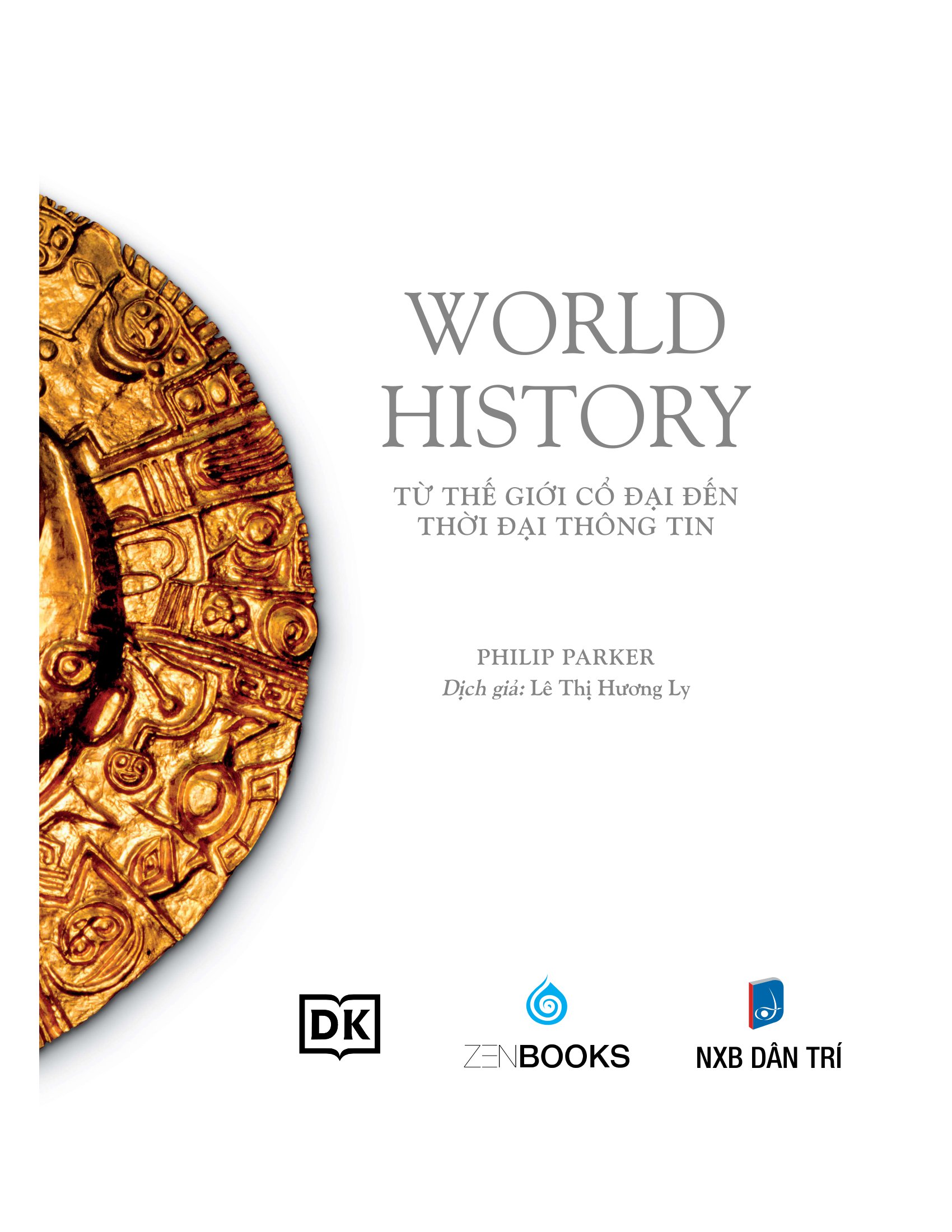 world history - lịch sử thế giới - từ thế giới cổ đại đến thời đại thông tin - bìa cứng - Ảnh 6