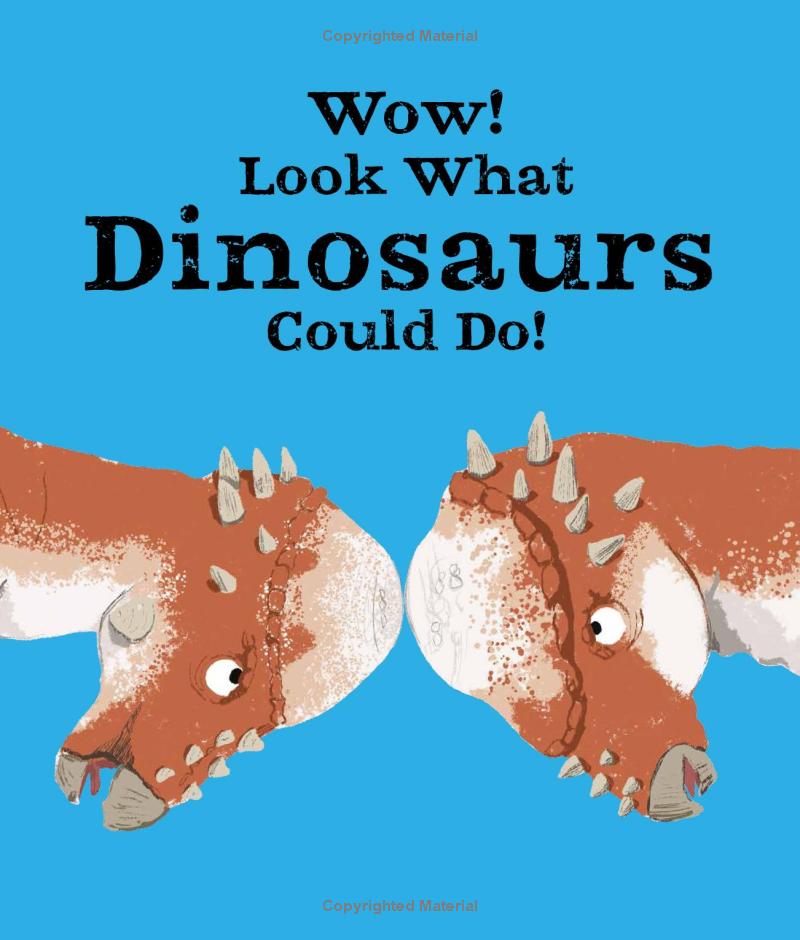 wow! look what dinosaurs could do! - Ảnh 3