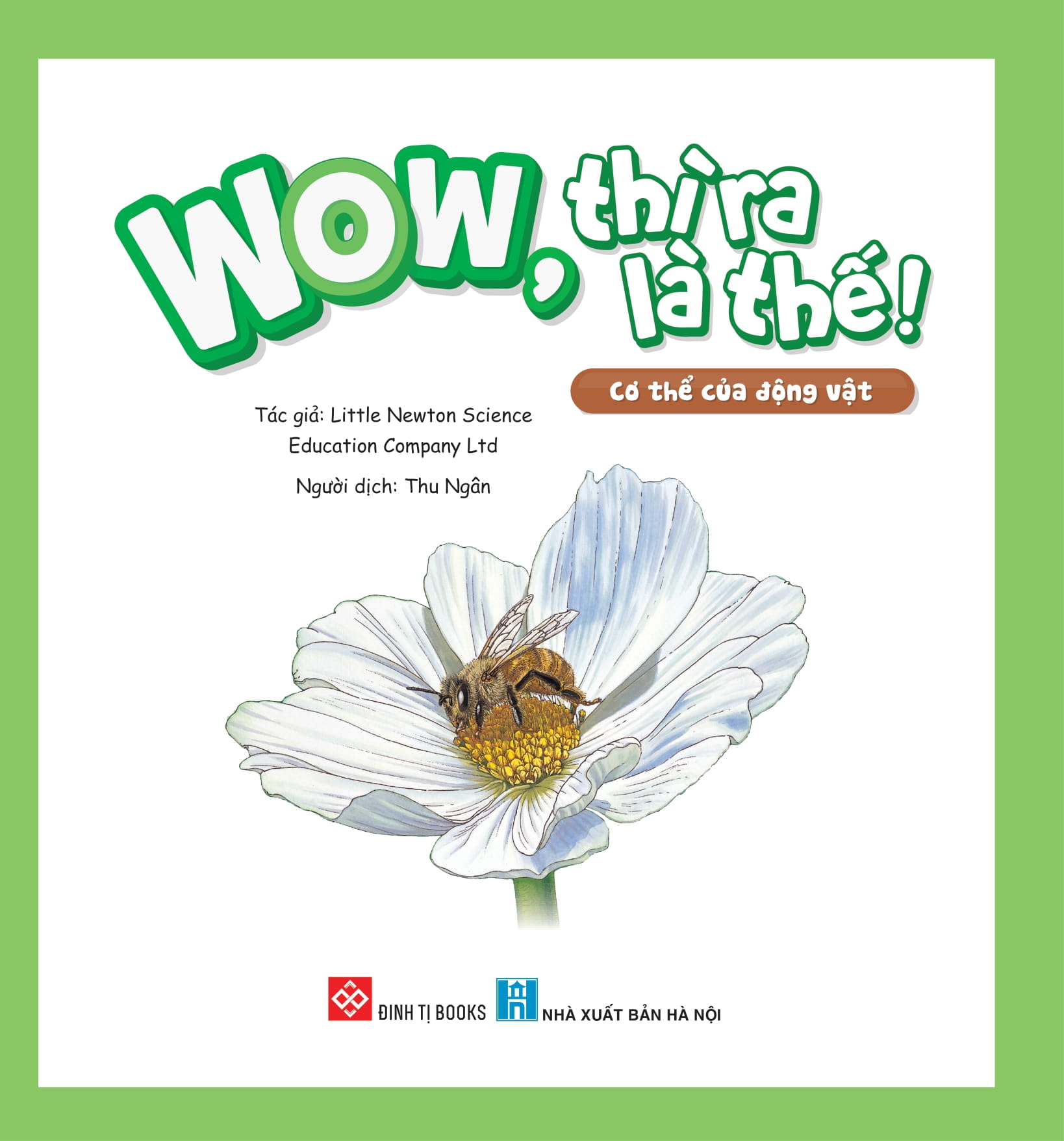 wow, thì ra là thế! - cơ thể của động vật - Ảnh 3