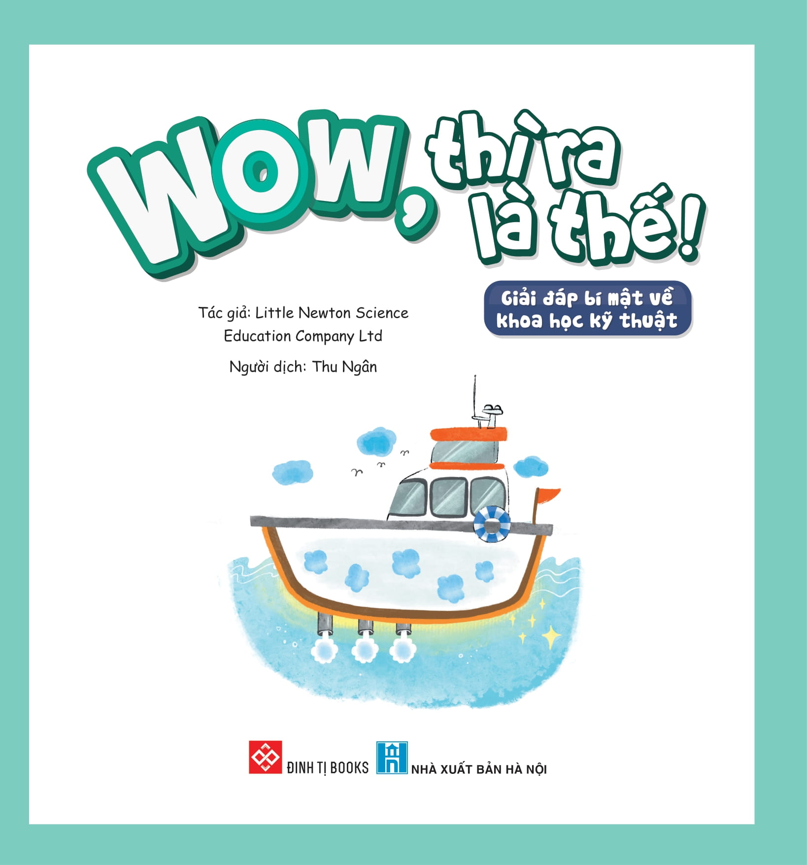 wow, thì ra là thế! - giải đáp bí mật về khoa học kỹ thuật - Ảnh 3