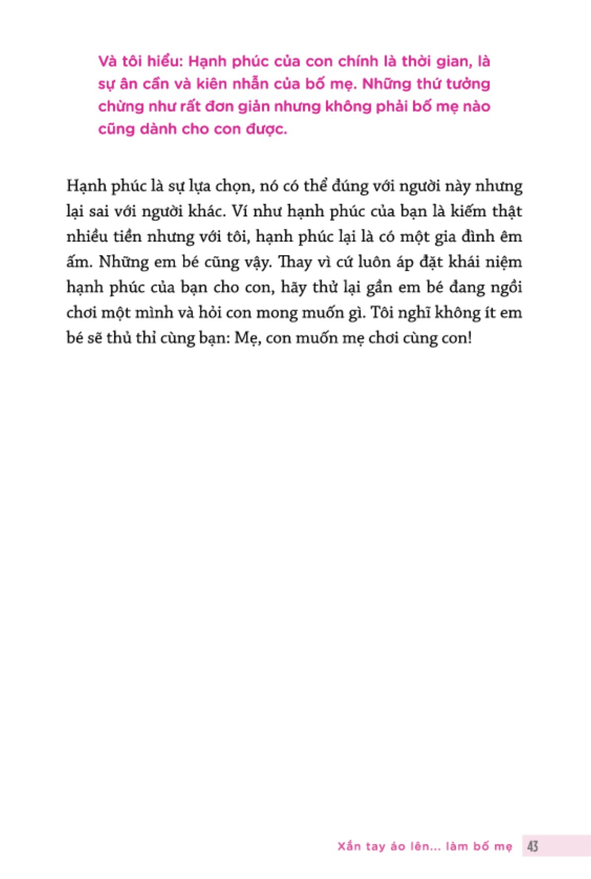 xắn tay áo lên... làm bố mẹ - Ảnh 8