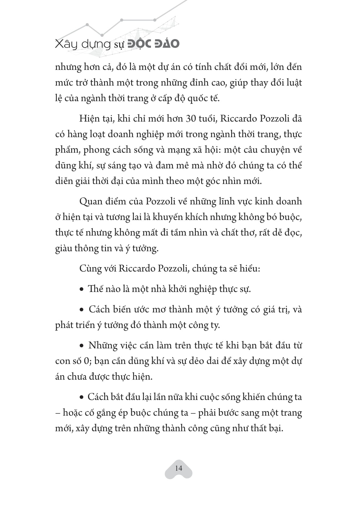 xây dựng sự độc đáo - cách để khởi nghiệp từ đam mê - Ảnh 15