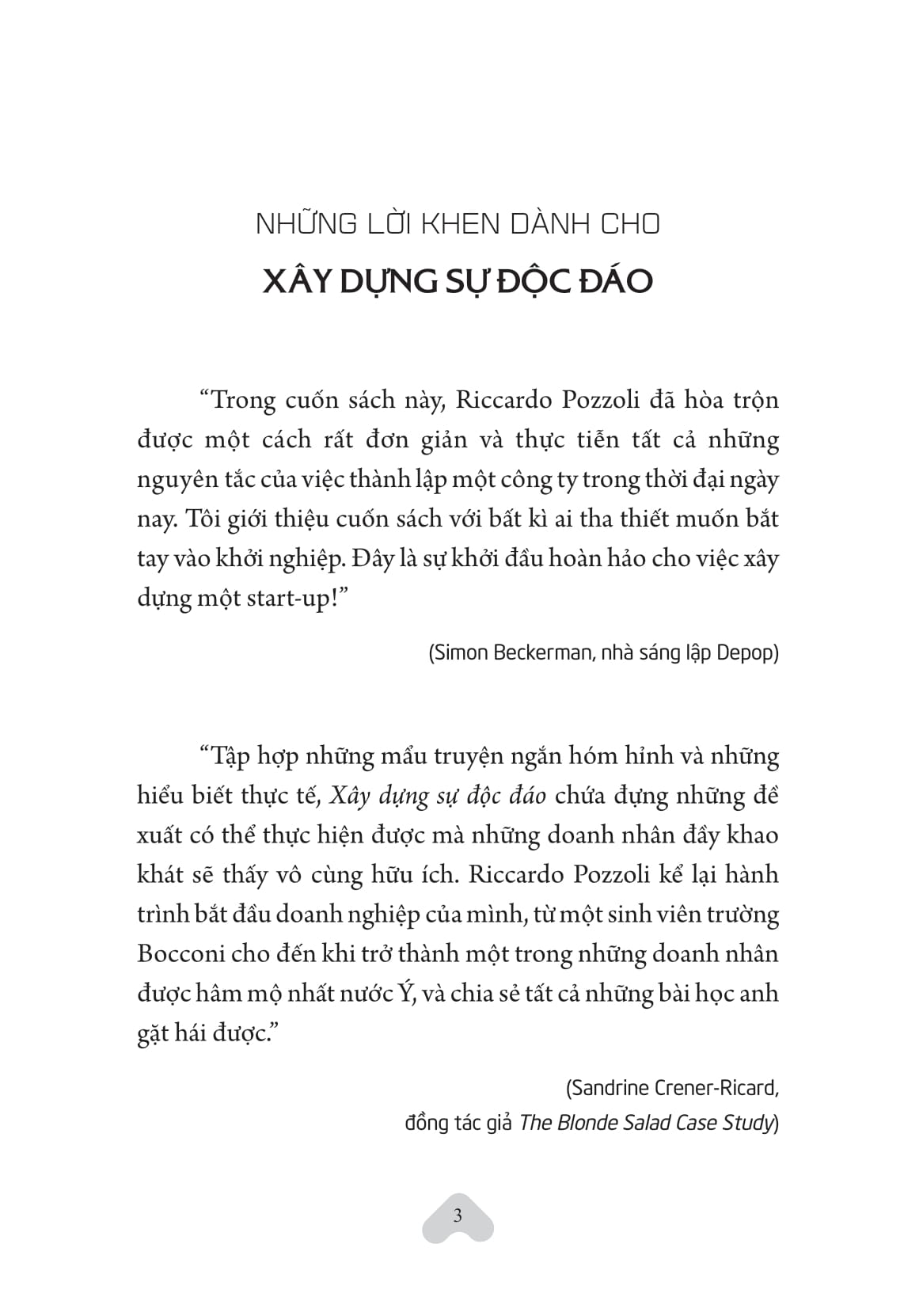 xây dựng sự độc đáo - cách để khởi nghiệp từ đam mê - Ảnh 4