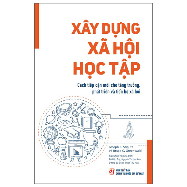 Xây Dựng Xã Hội Học Tập - Cách Tiếp Cận Mới Cho Tăng Trưởng, Phát Triển Và Tiến Bộ Xã Hội