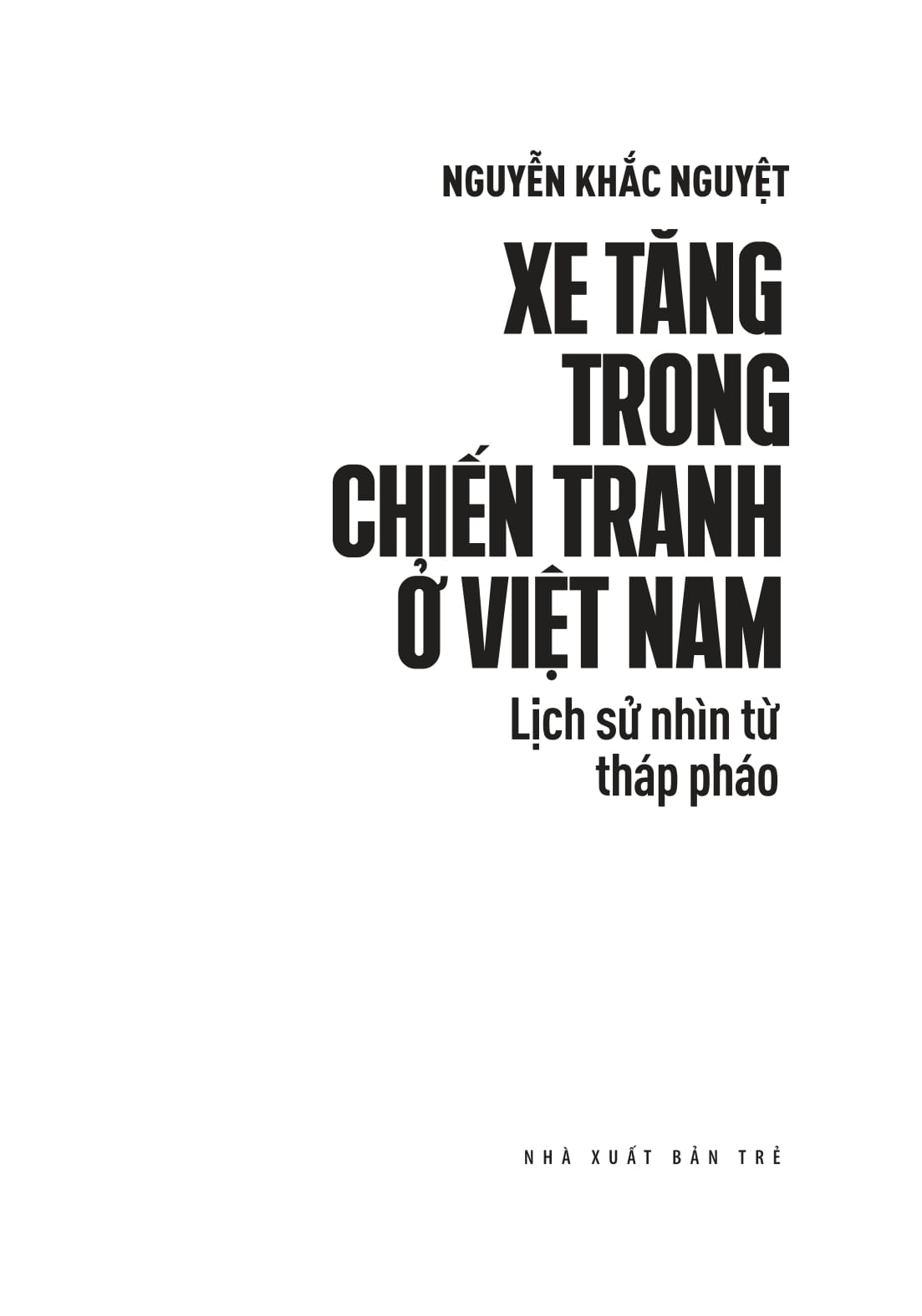 xe tăng trong chiến tranh ở việt nam - lịch sử nhìn từ tháp pháo - Ảnh 3