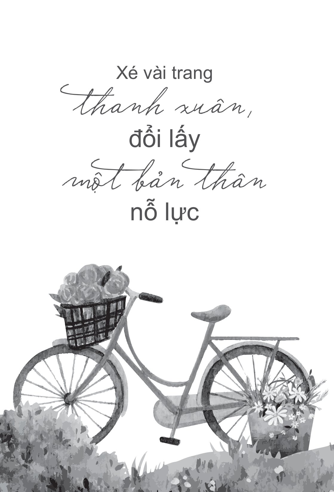 xé vài trang thanh xuân, đổi lấy một bản thân nỗ lực - Ảnh 2