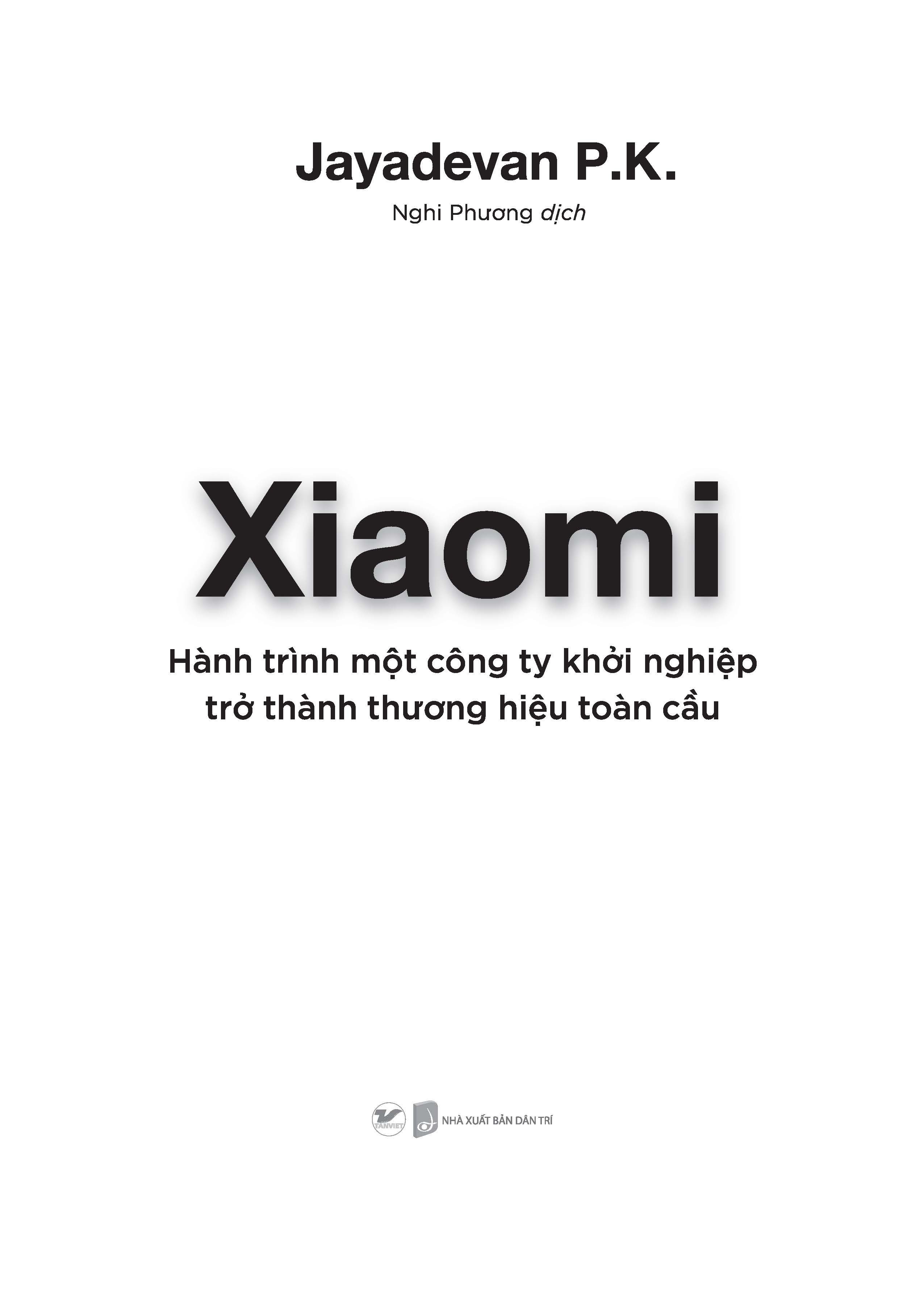 xiaomi - hành trình một công ty khởi nghiệp trở thành thương hiệu toàn cầu - Ảnh 3