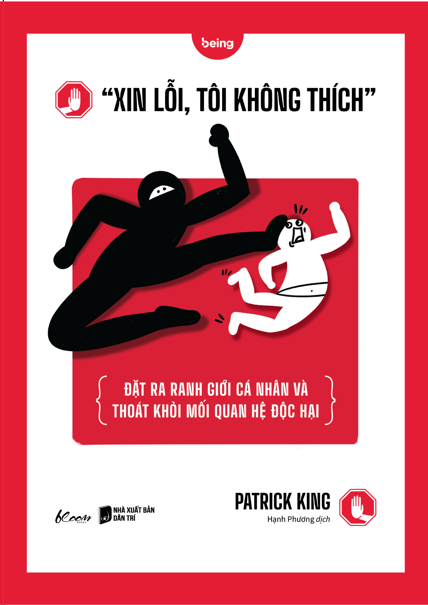 “xin lỗi, tôi không thích” - đặt ra ranh giới cá nhân và thoát khỏi mối quan hệ độc hại - Ảnh 2