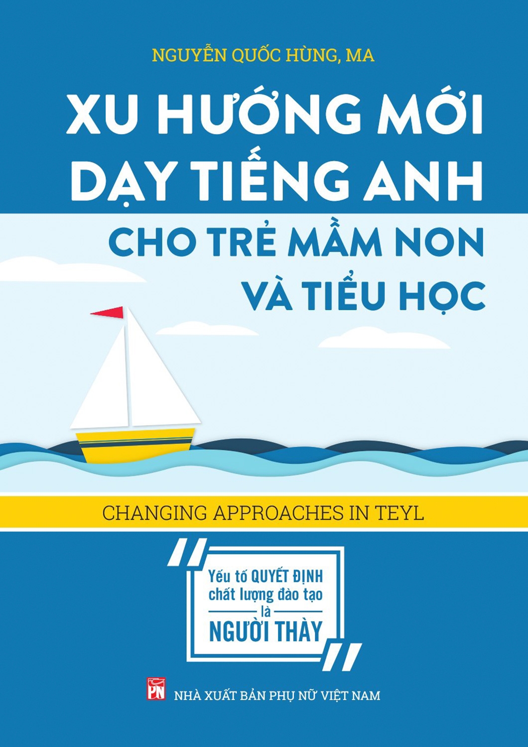 xu hướng mới dạy tiếng anh cho trẻ mầm non và tiểu học - Ảnh 2